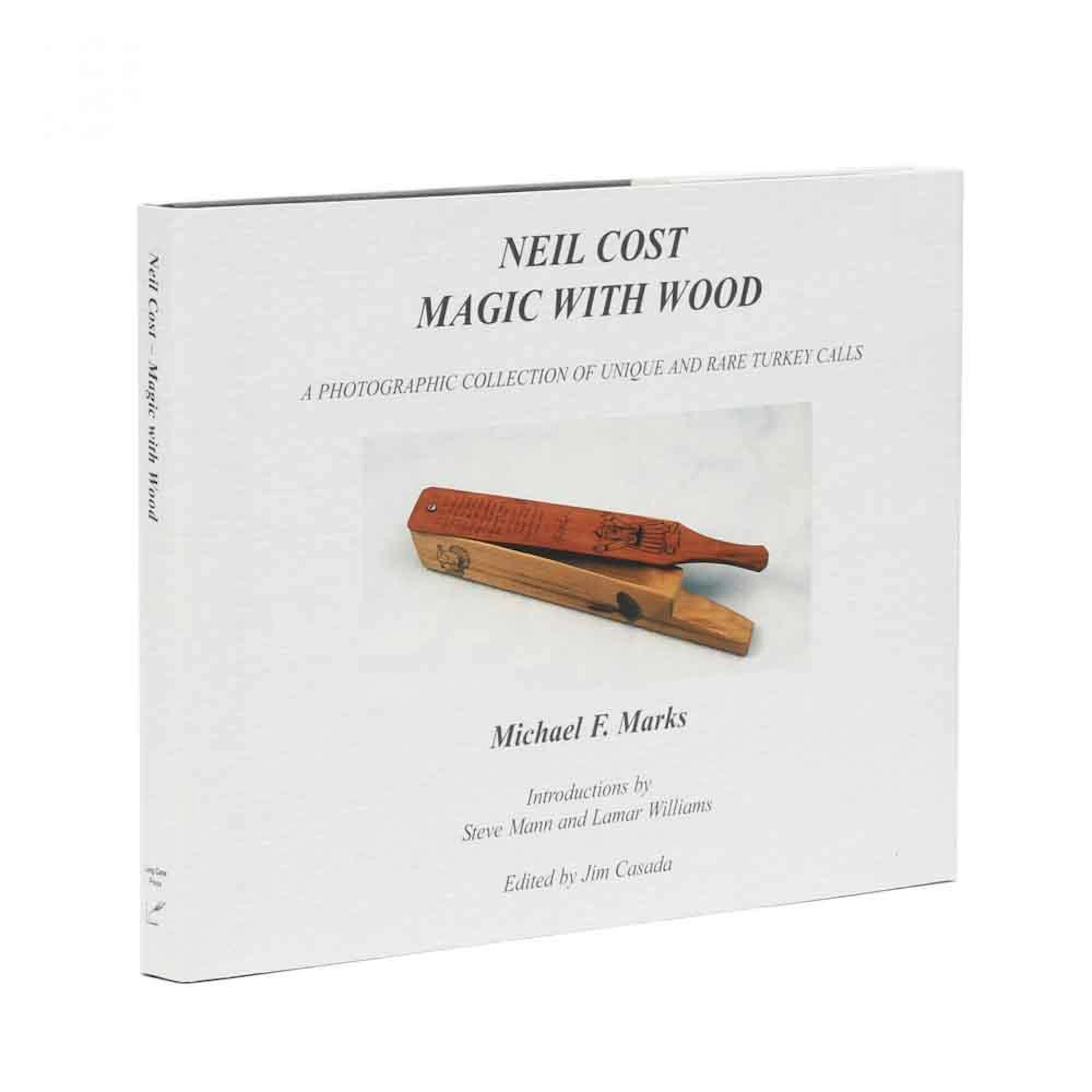 Marks, Michael F. Neil Cost Magic With Wood