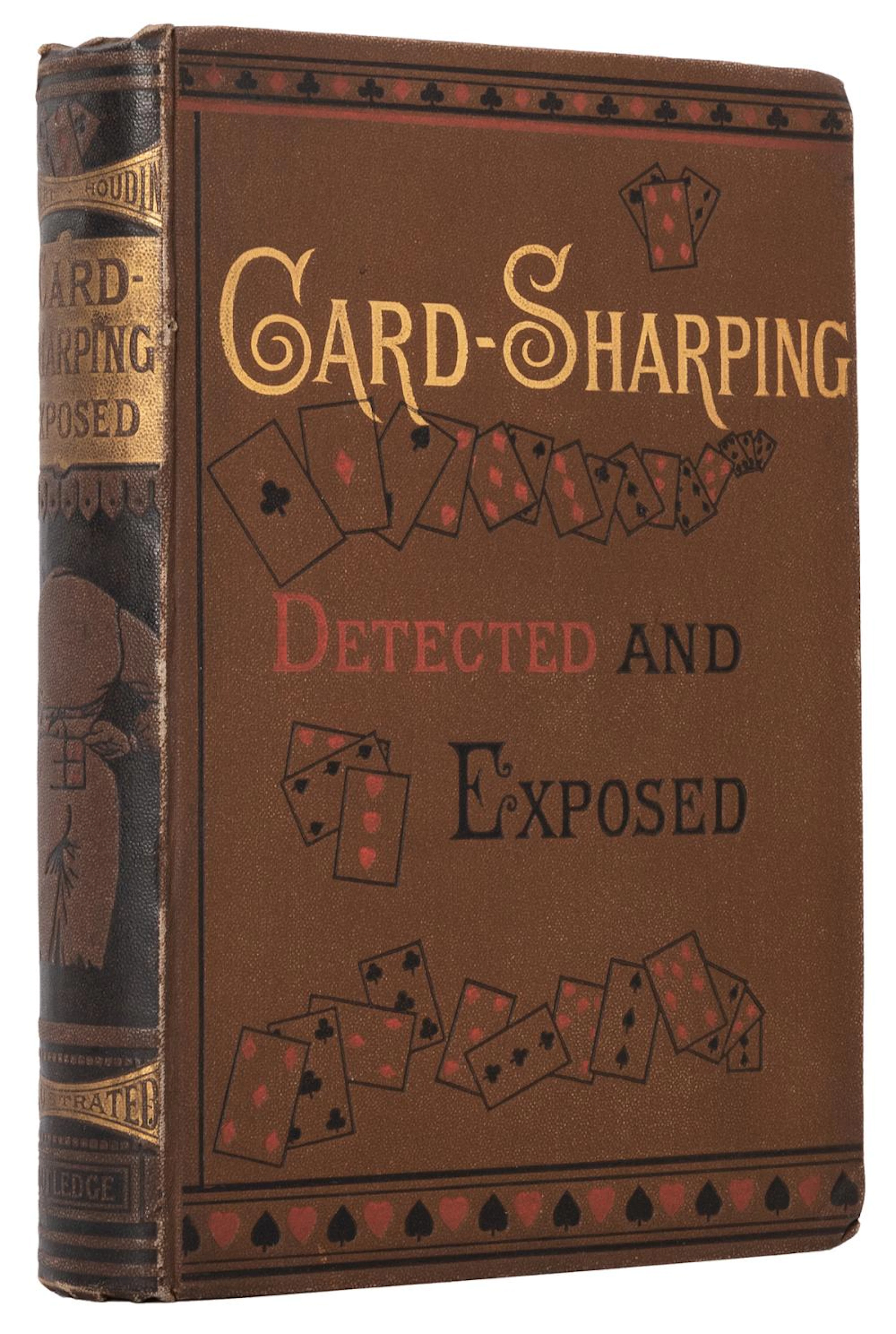 Robert-Houdin, Jean Eugène (trans. Professor Hoffmann). Card-Sharping Exposed.