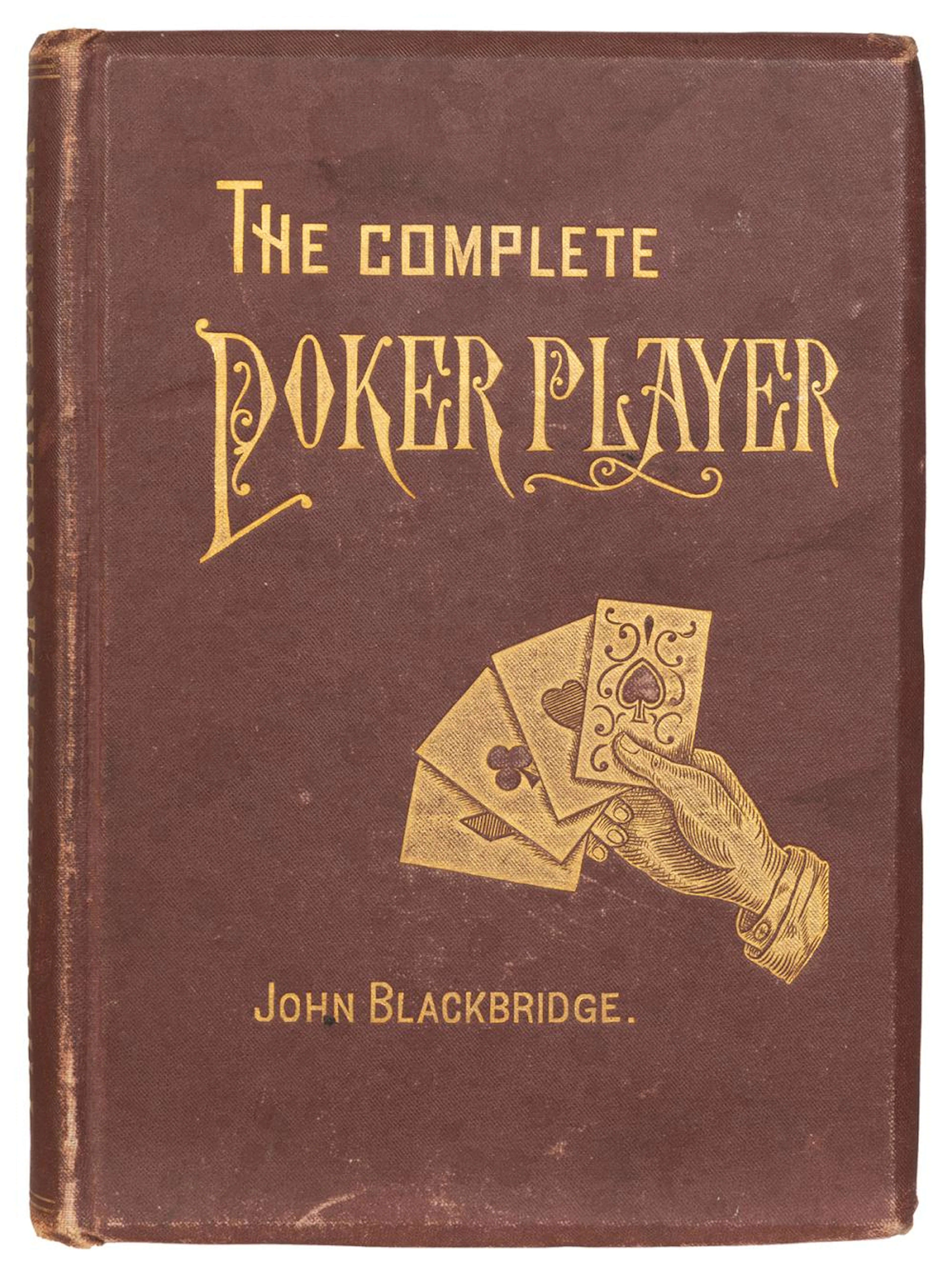 BLACKBRIDGE, John. The Complete Poker Player. New York: Dic...