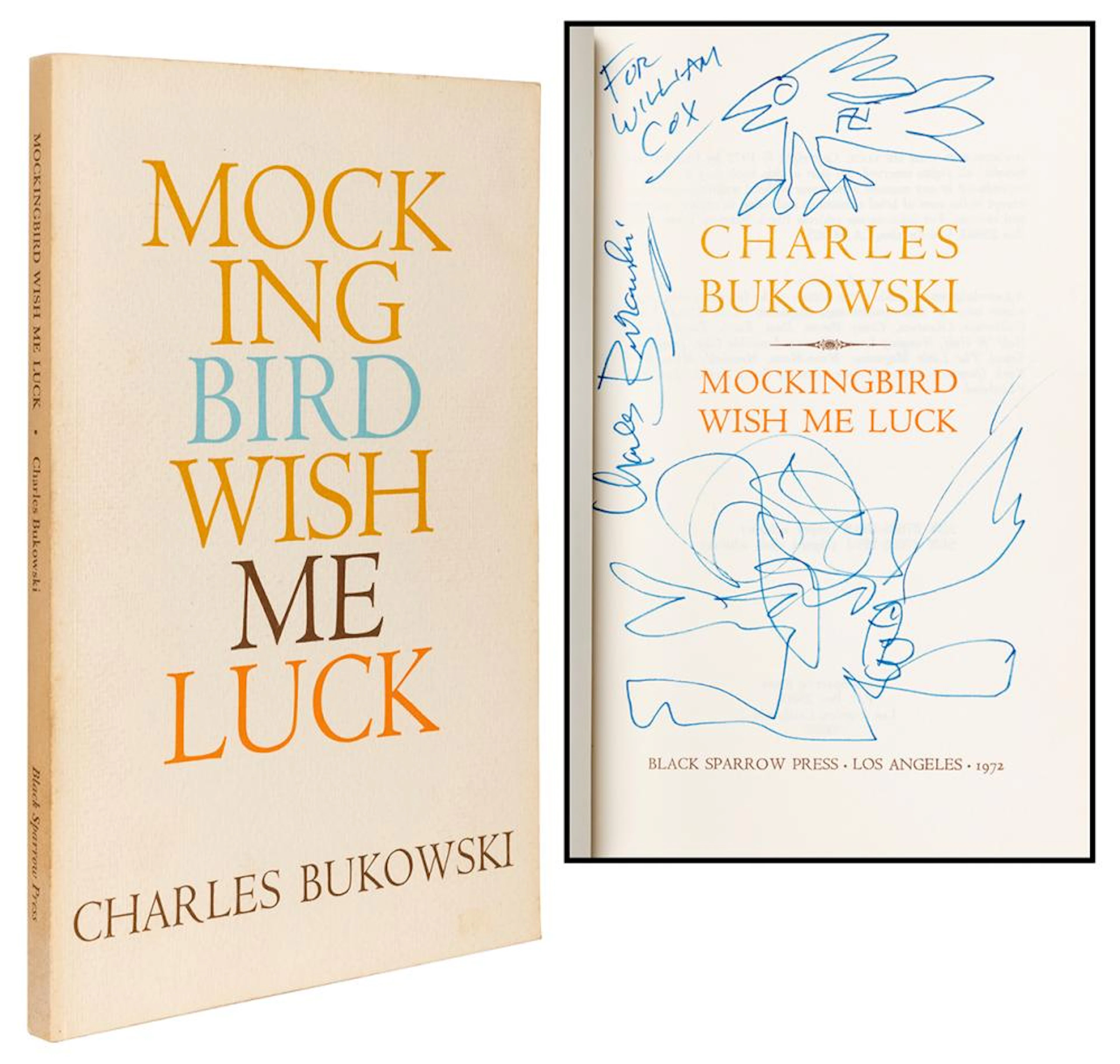 BUKOWSKI, Charles. Mockingbird Wish Me Luck. Los Angeles: B...