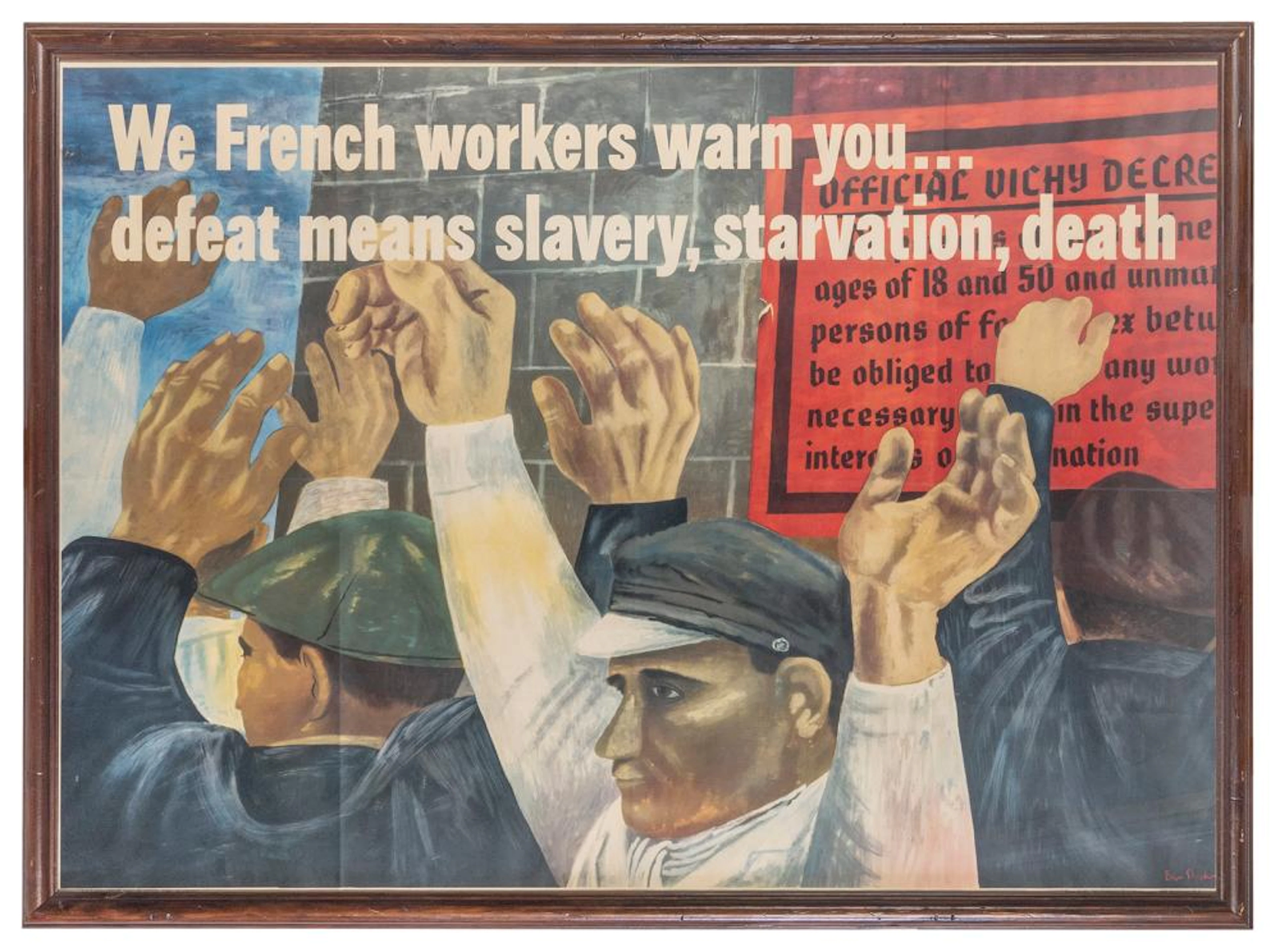 SHAHN, Ben (1898 ? 1969). We French workers warn you?defeat...