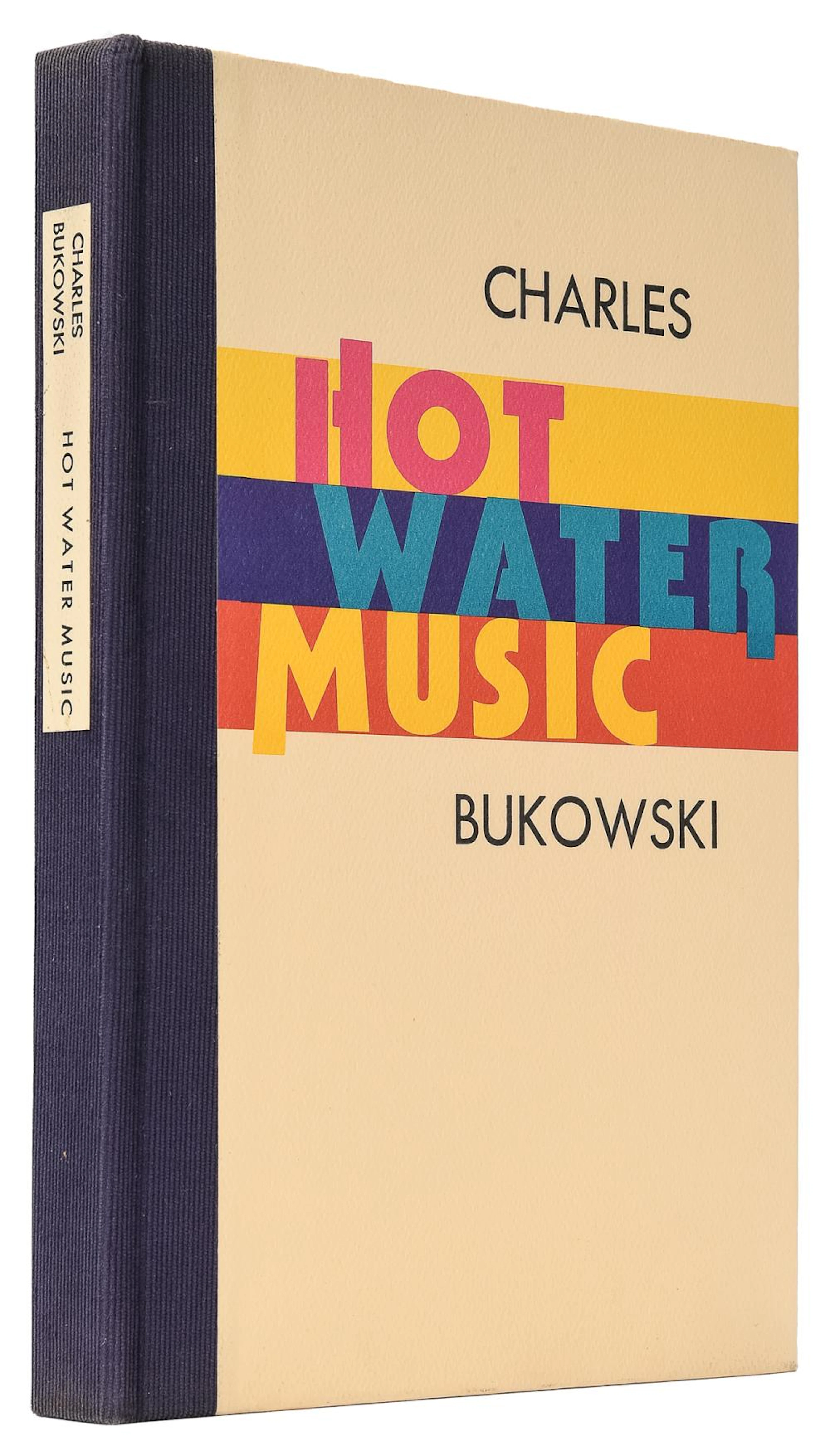 BUKOWSKI, Charles (1920-1994). Hot Water Music. Santa Barba...