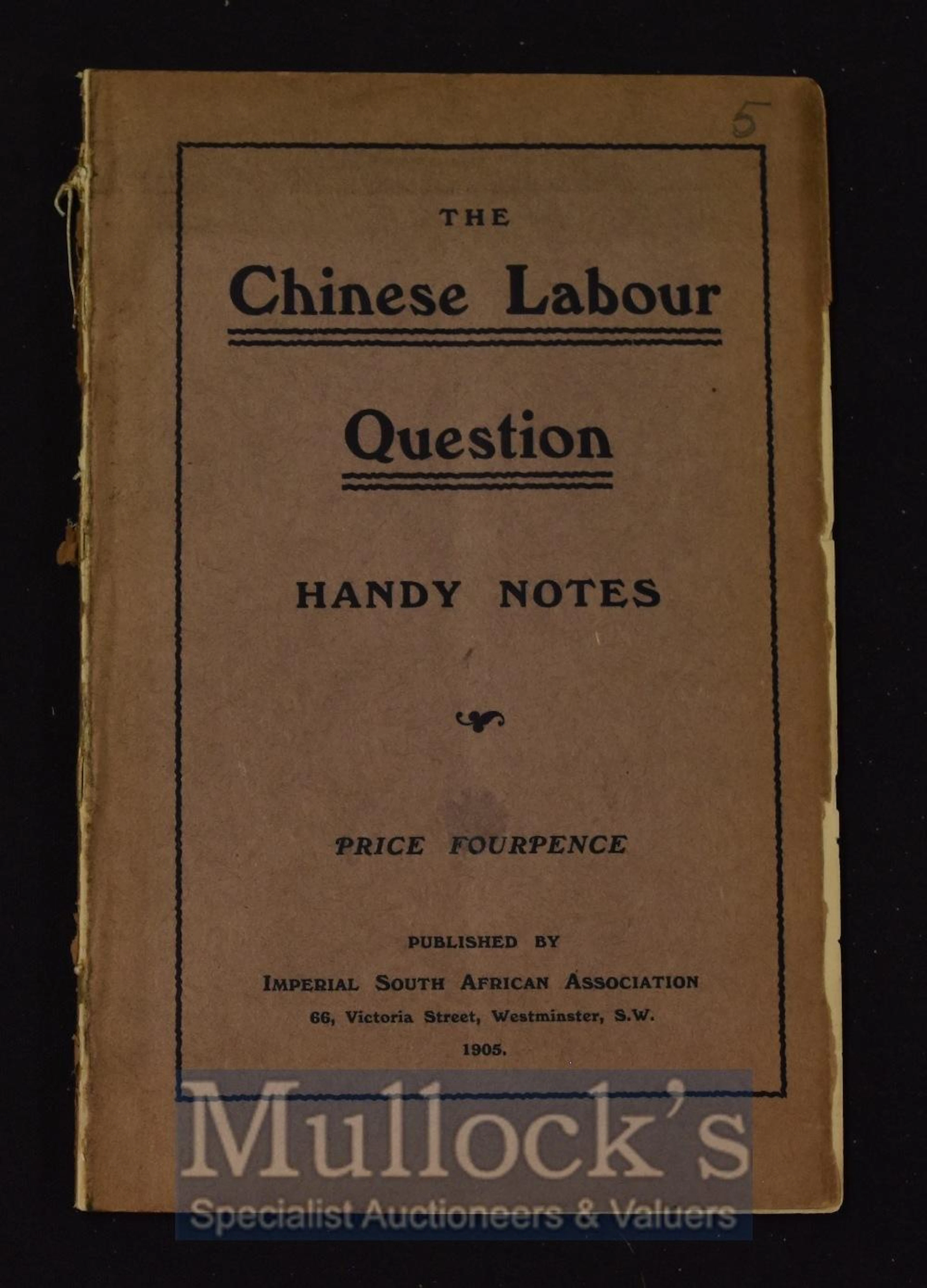 1905 ?The Chinese Labour Question Hand Notes? Booklet...