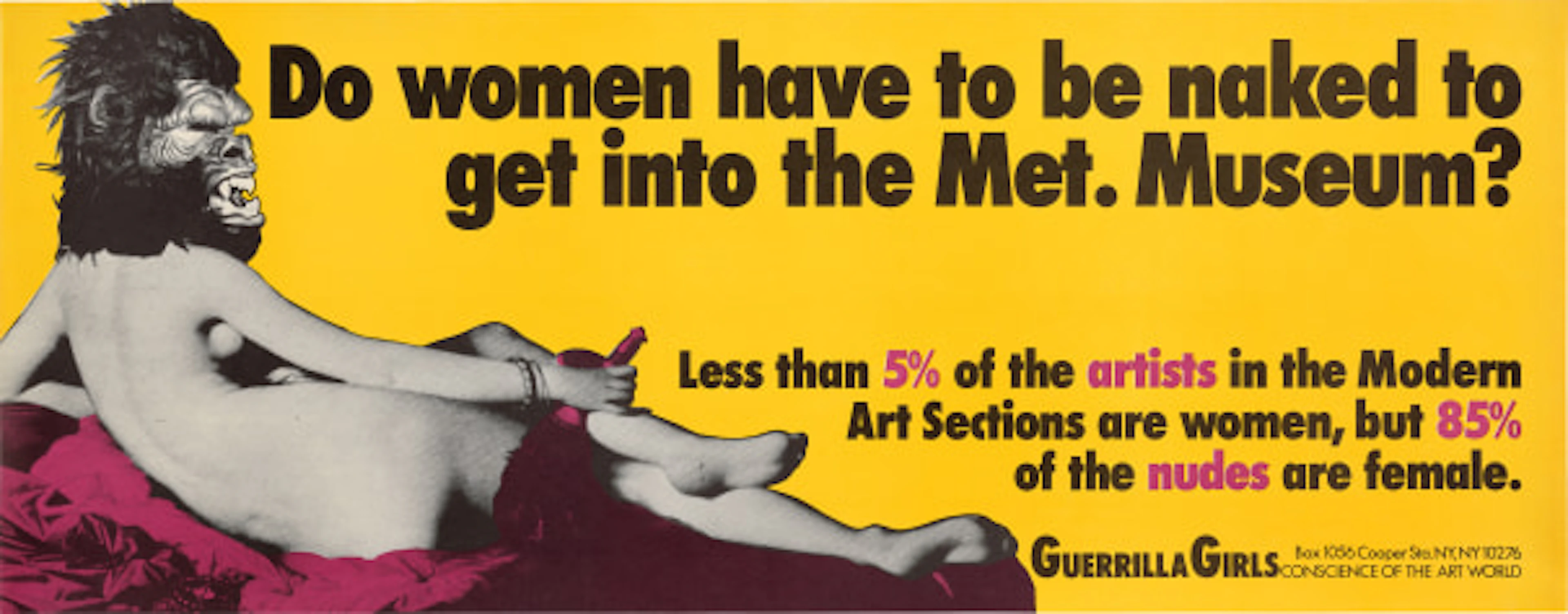 Guerrilla Girls - Do Women Have to Be Naked To Get Into the Met. Museum?