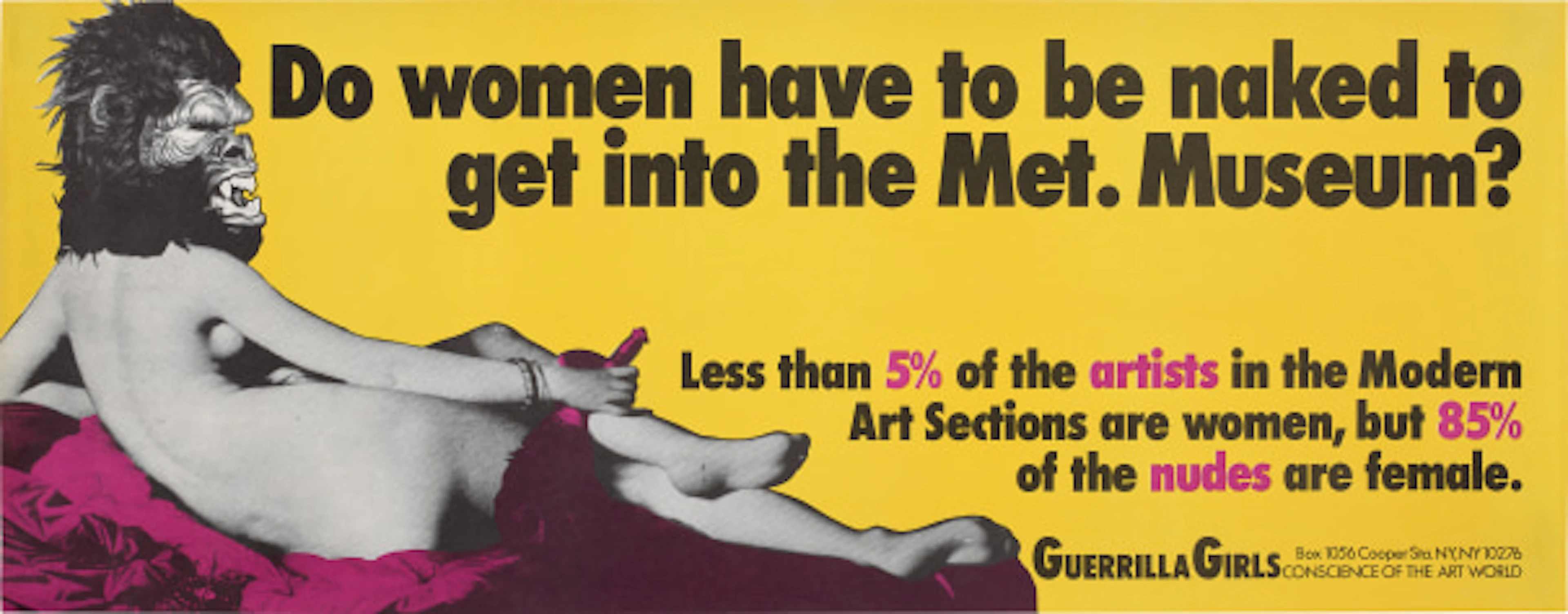 Guerrilla Girls - Do Women Have to Be Naked To Get Into the Met. Museum?