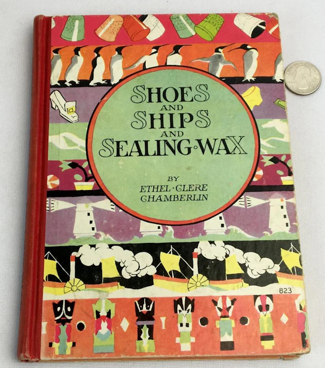 1928 Shoes & Ships & Sealing Wax by Ethel Glere...