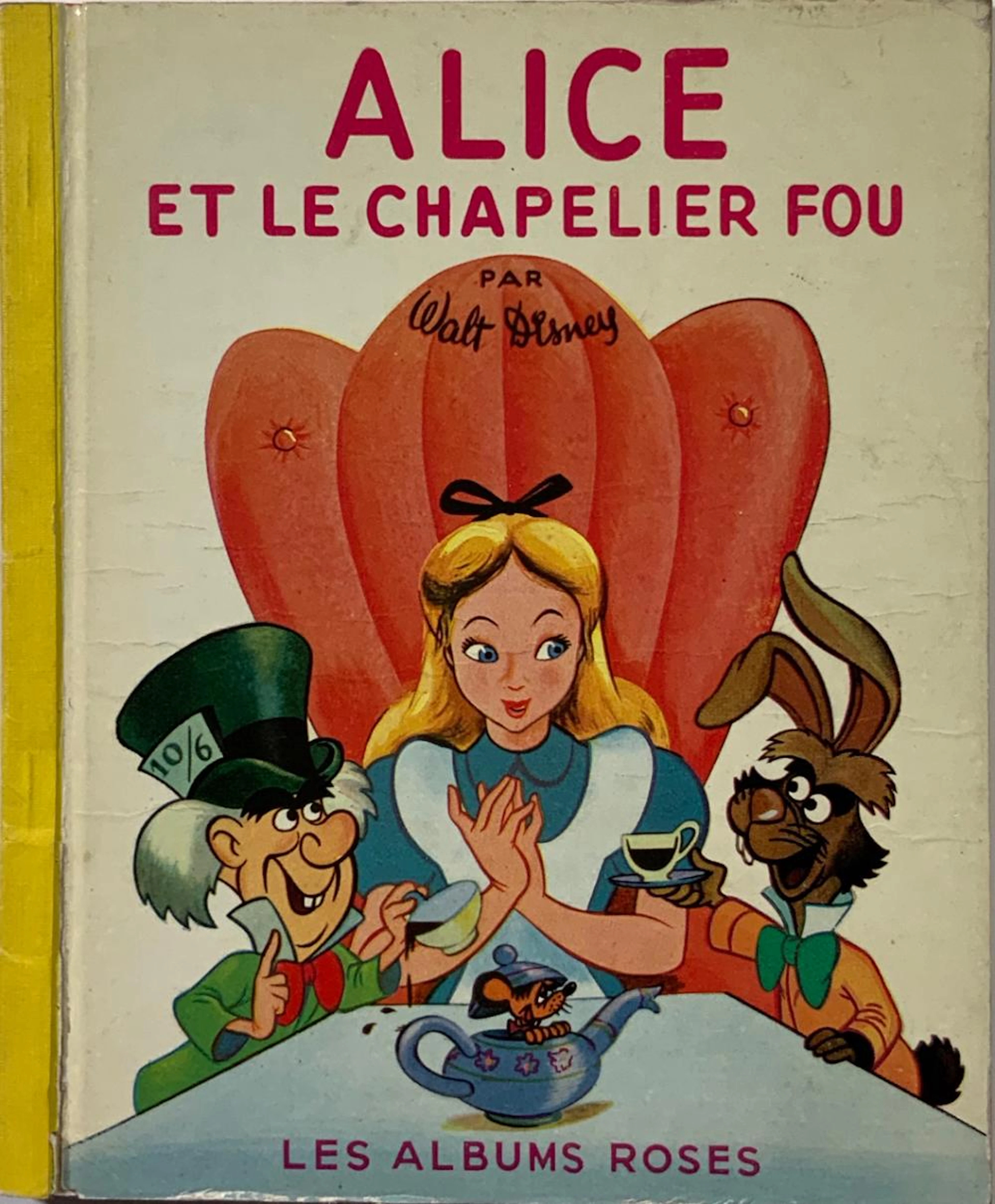 Walt DISNEY - «Les Albums roses» (6) et«Mickey présente