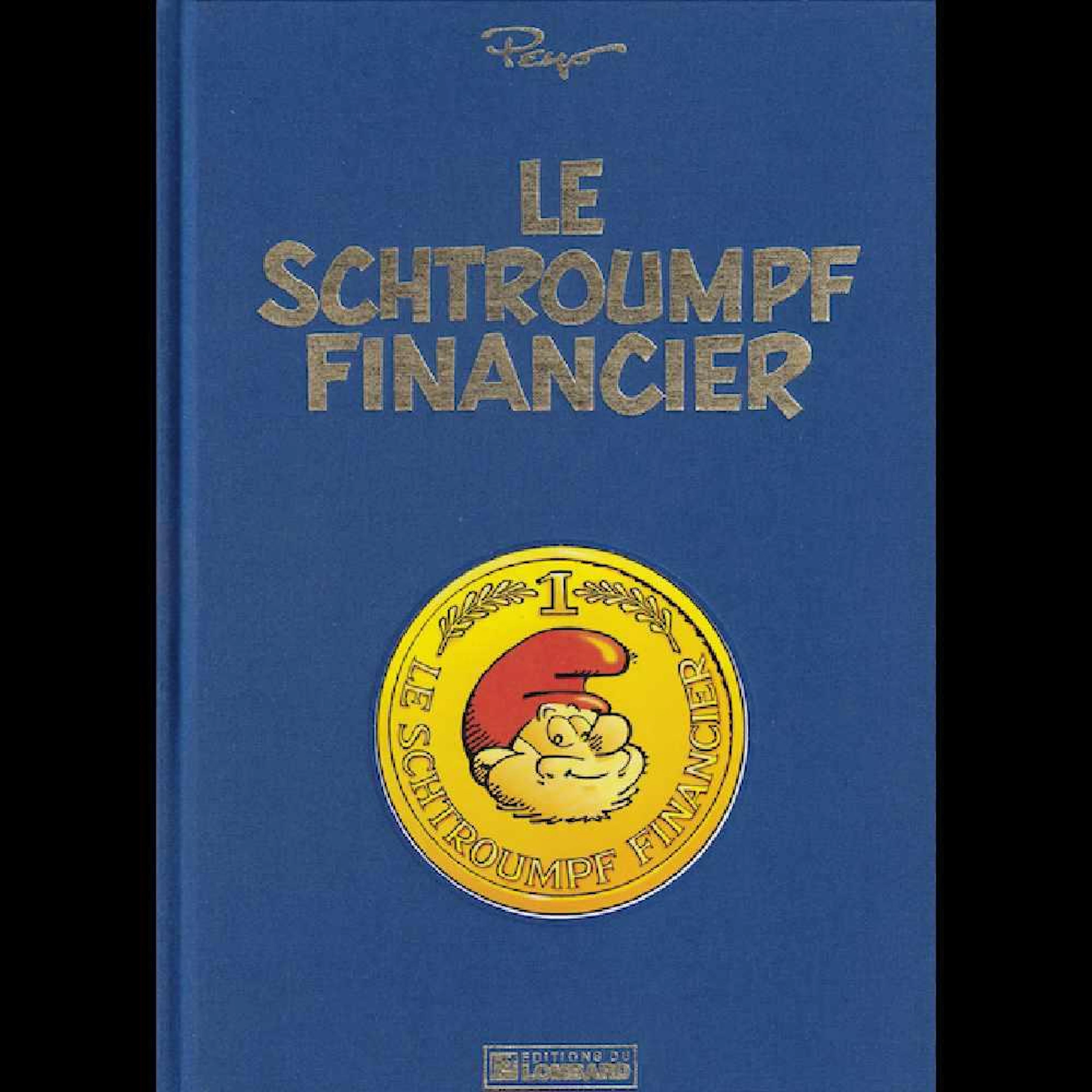 PEYO - Les schtroumpfs -16TL- Le Schtroumpf financier.