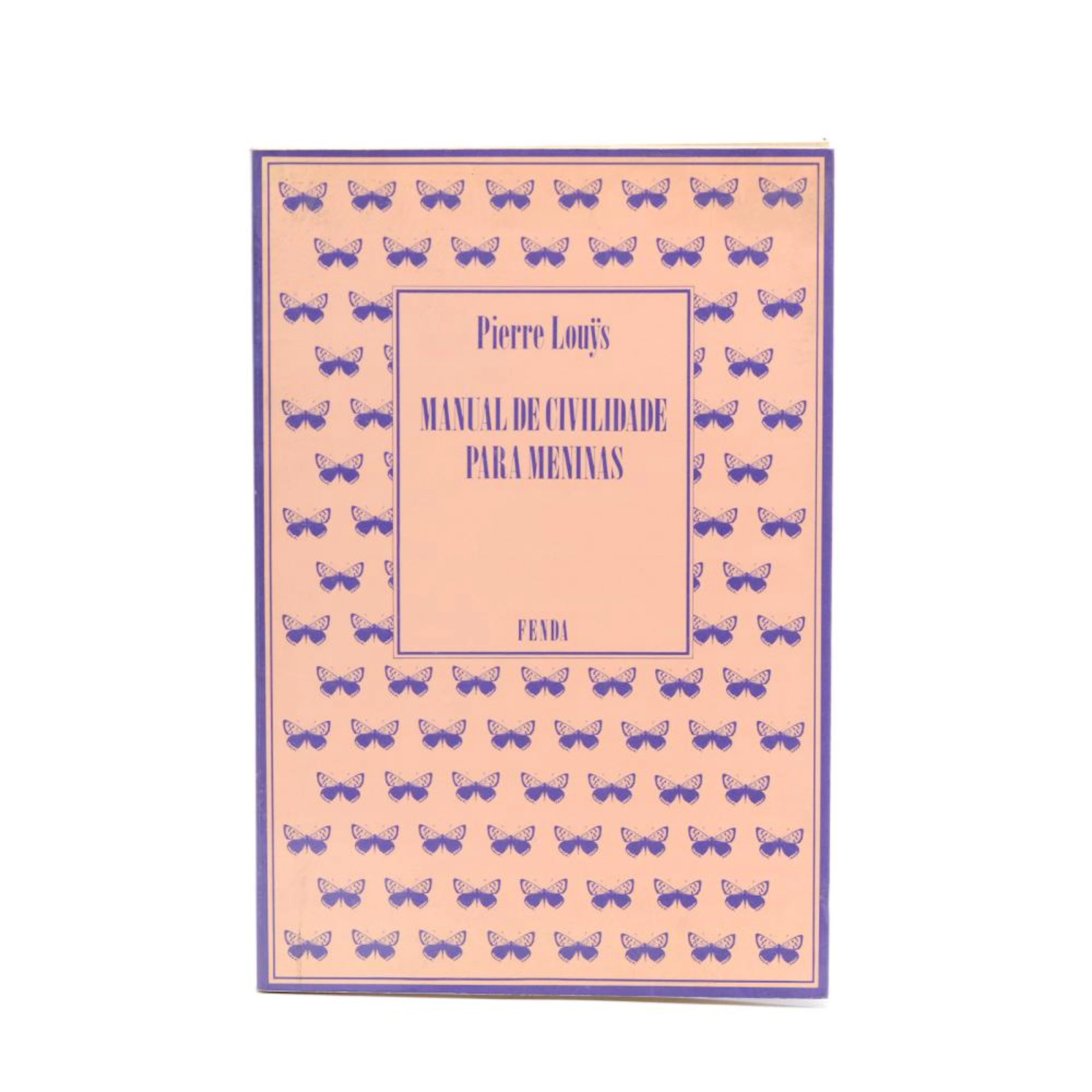 LOUYS. MANUAL DE CIVILIDADE PARA MENINAS, 1 vol.