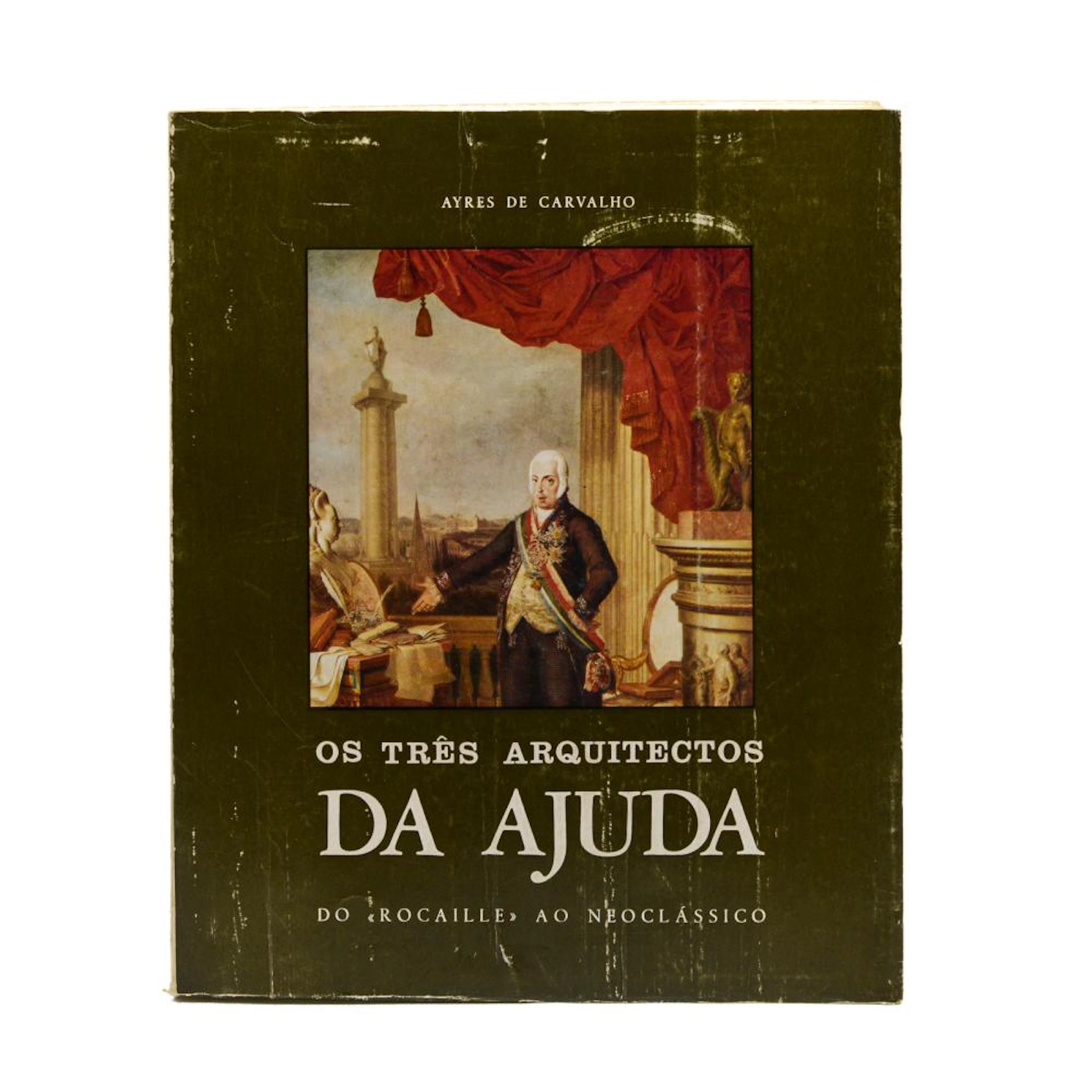 CARVALHO. OS TRÊS ARQUITECTOS DA AJUDA, 1 vol.