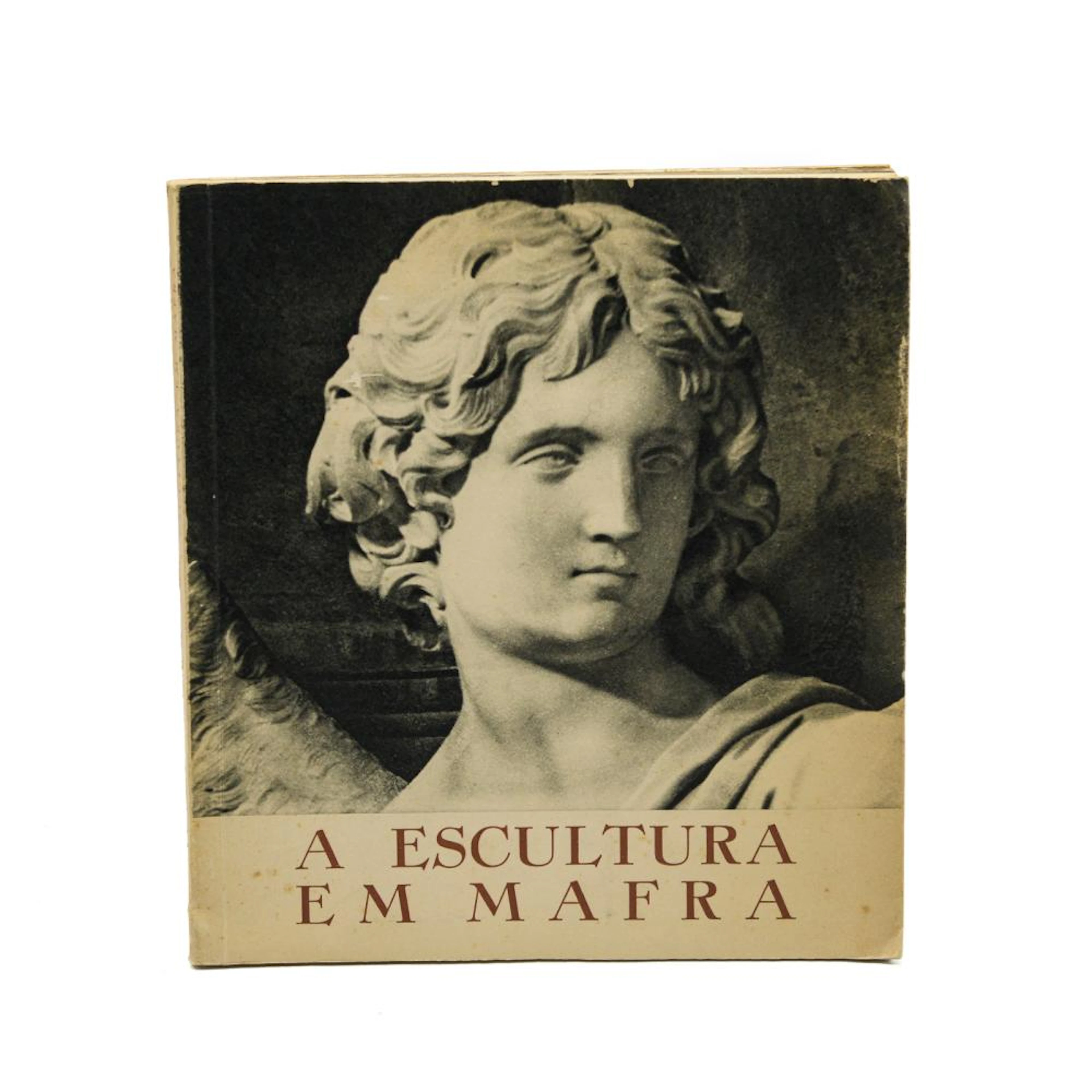 CARVALHO, Ayres de. A ESCULTURA EM MAFRA, 1 vol.br