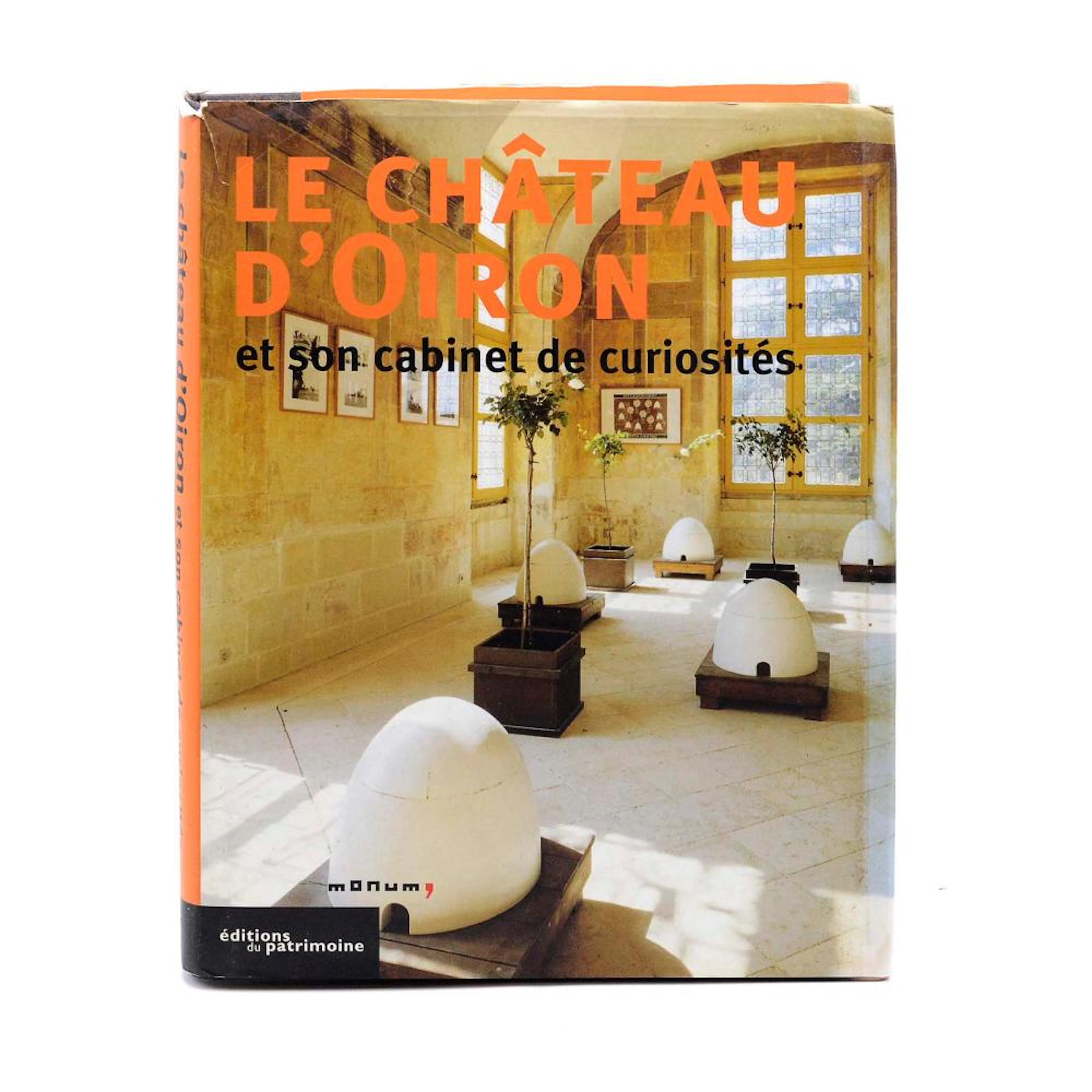 MARTIN. LE CHÂTEAU D'OIRON ET SON CABINET.., 1 vol