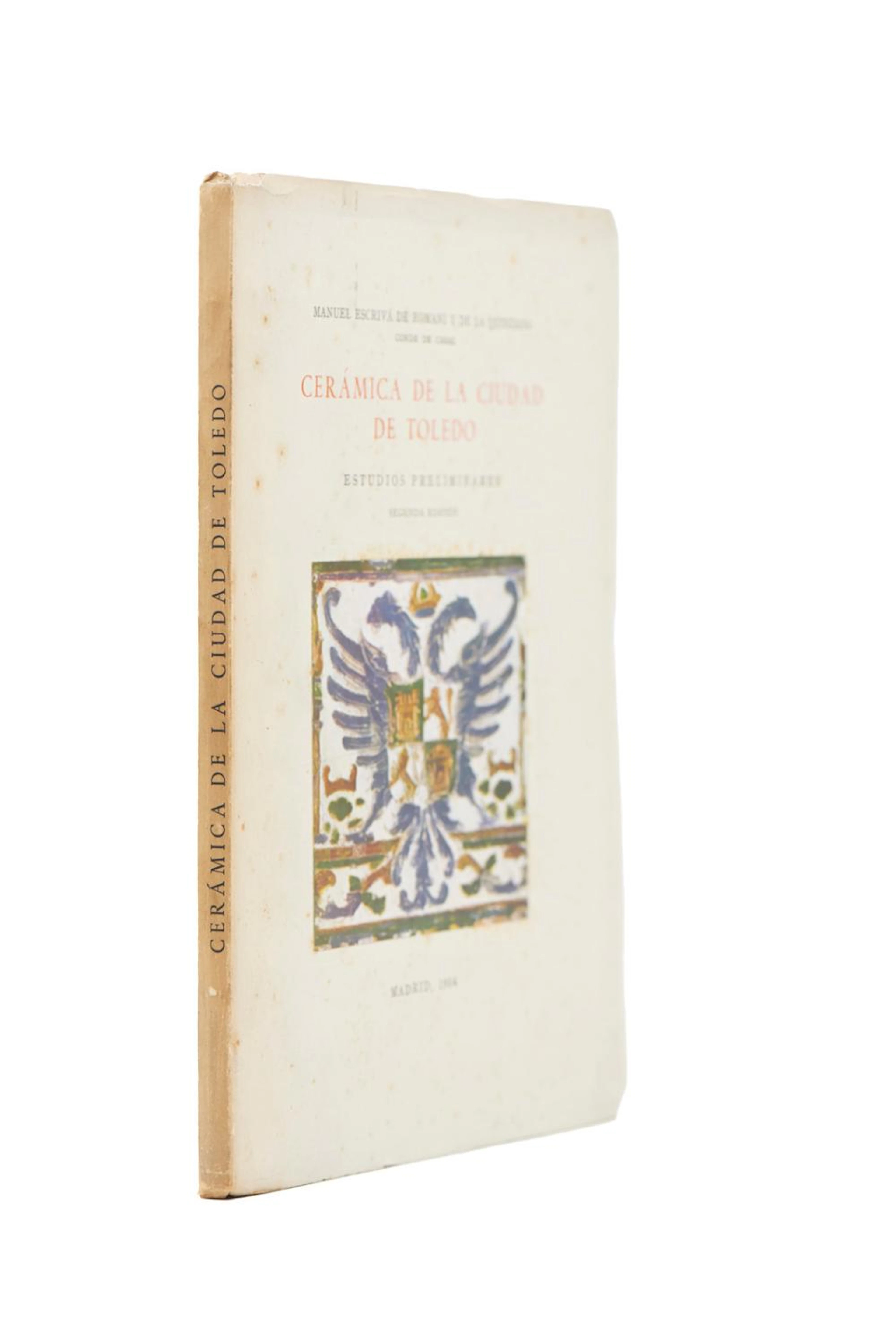 CERÁMICA de la Ciudad de Toledo, 1 vol. br.