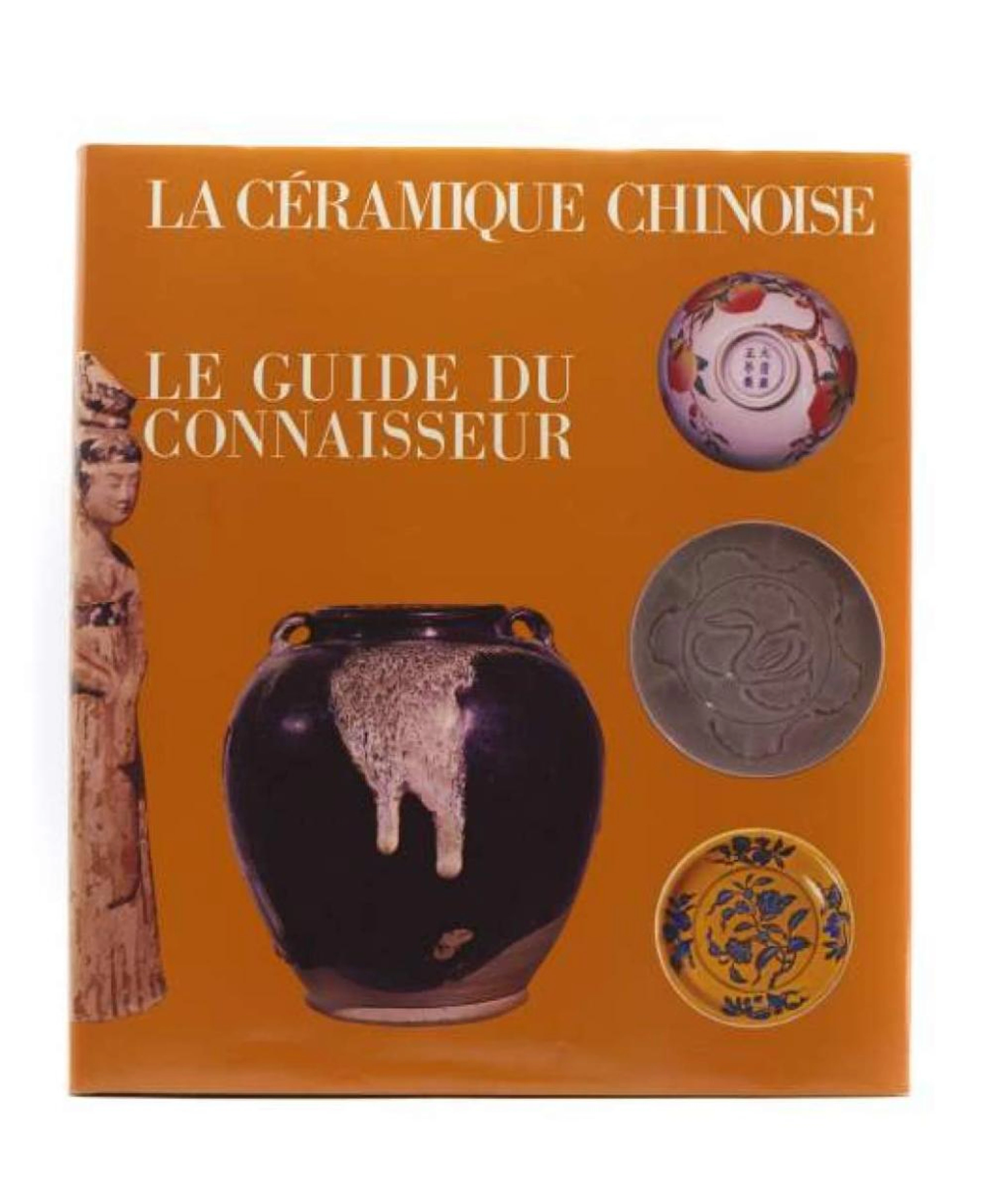 BEURDELEY, Cécile et Michel. La Céramique Chinoise