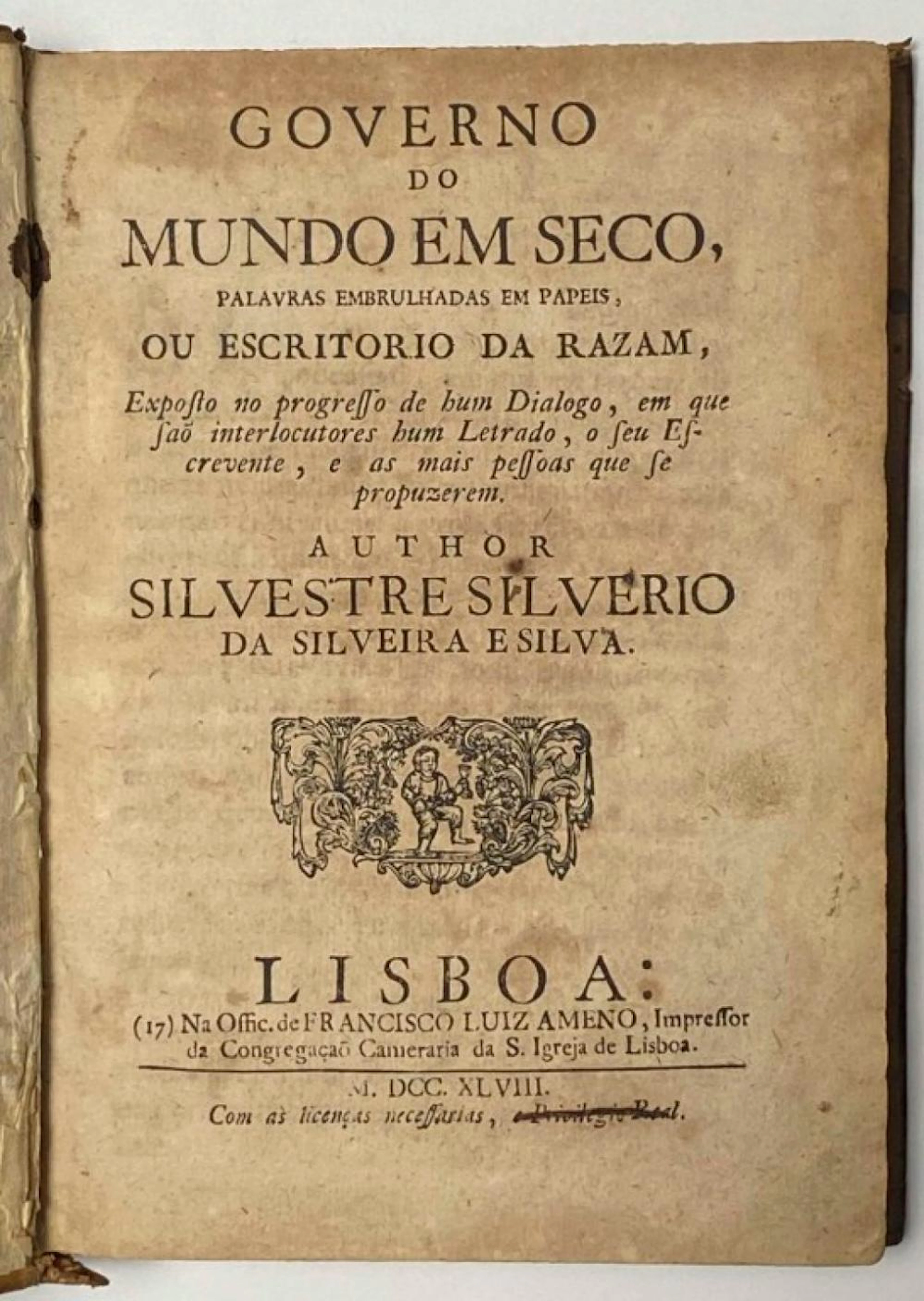 SILVA, Silvestre Silverio da Silveira e. GOVERNO DO MUNDO EM SECO..., enc.