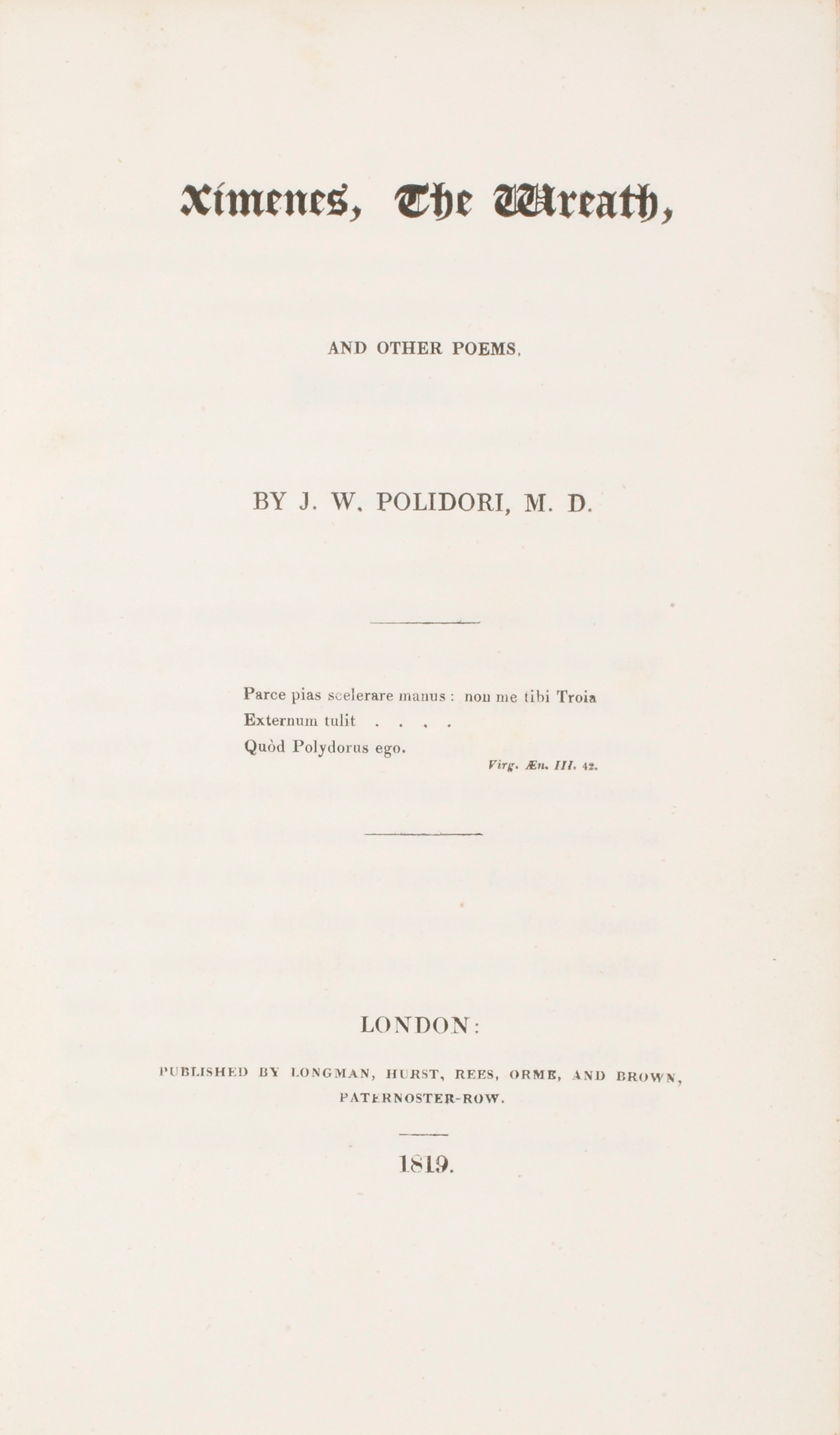 Ximenes, The Wreath, and other poems. London: Longman, Hurst, et al, 1819.