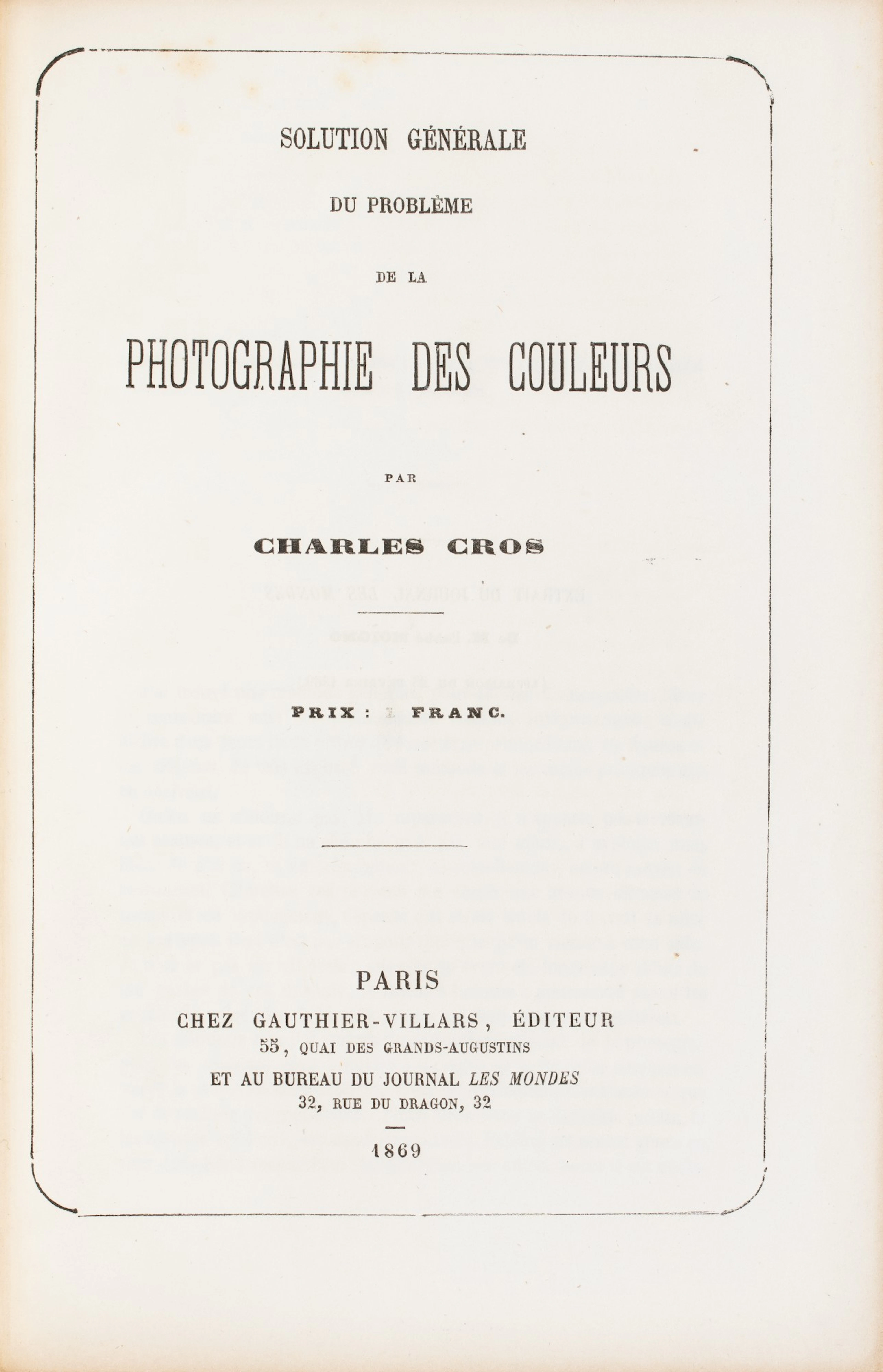 CROS. Solution générale du problème de la photographie des couleurs
