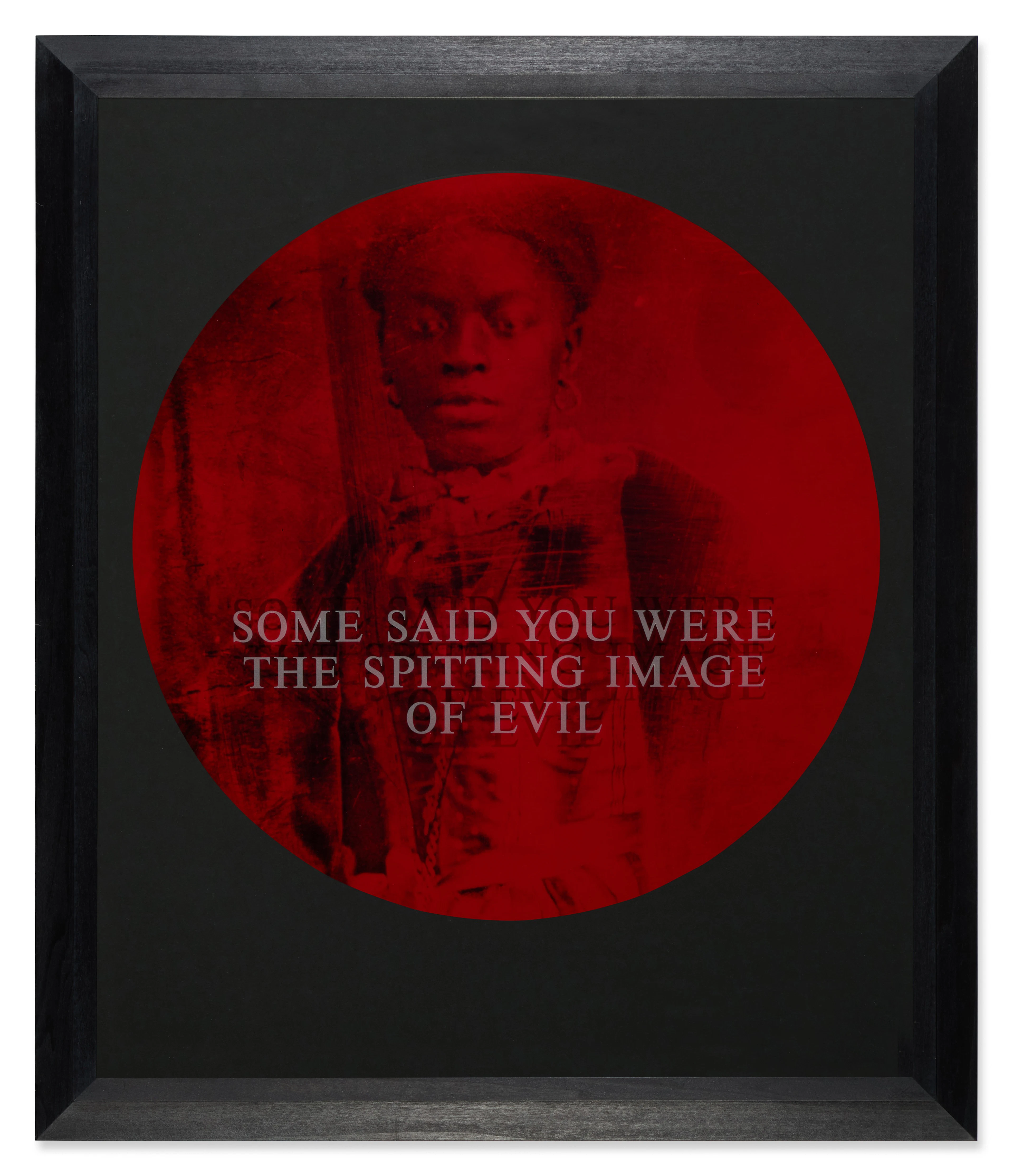 Some Said You Were the Spitting Image of Evil