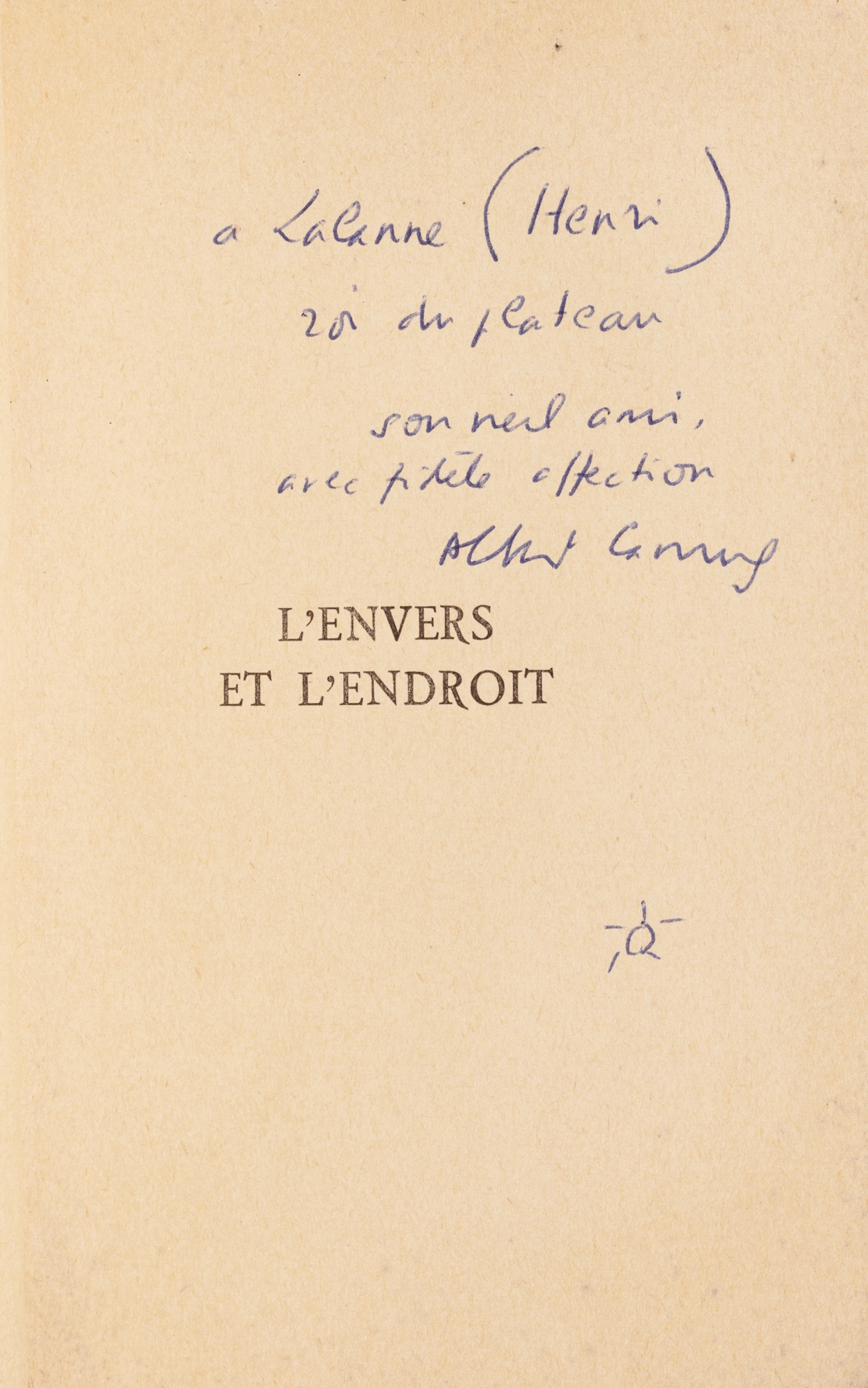 L'Envers et l'Endroit. 1958. Envoi autographe signé à Henri Lalanne.