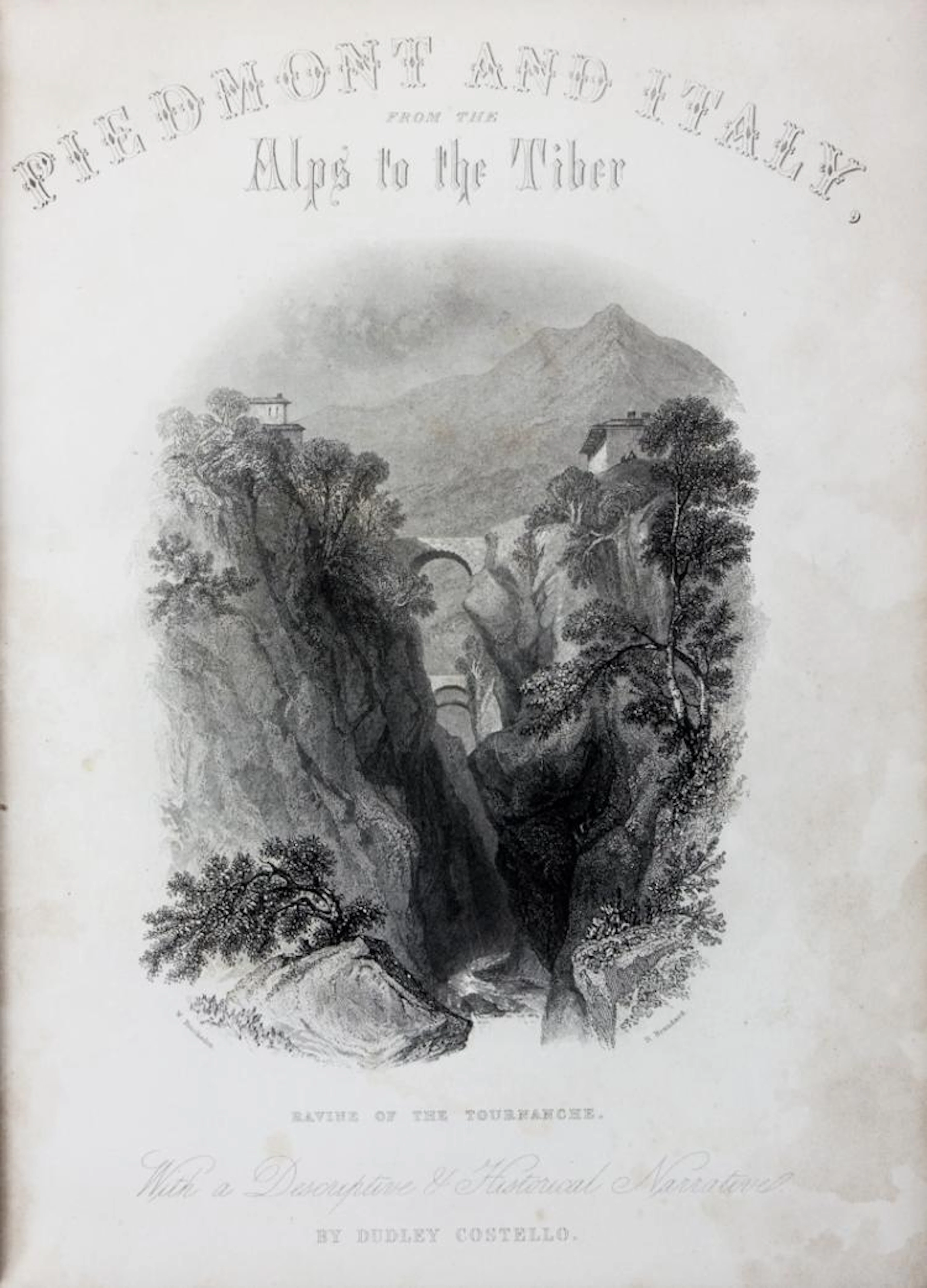 Costello Dudley, Piedmont and Italy, from the Alps to the Tiber. London: