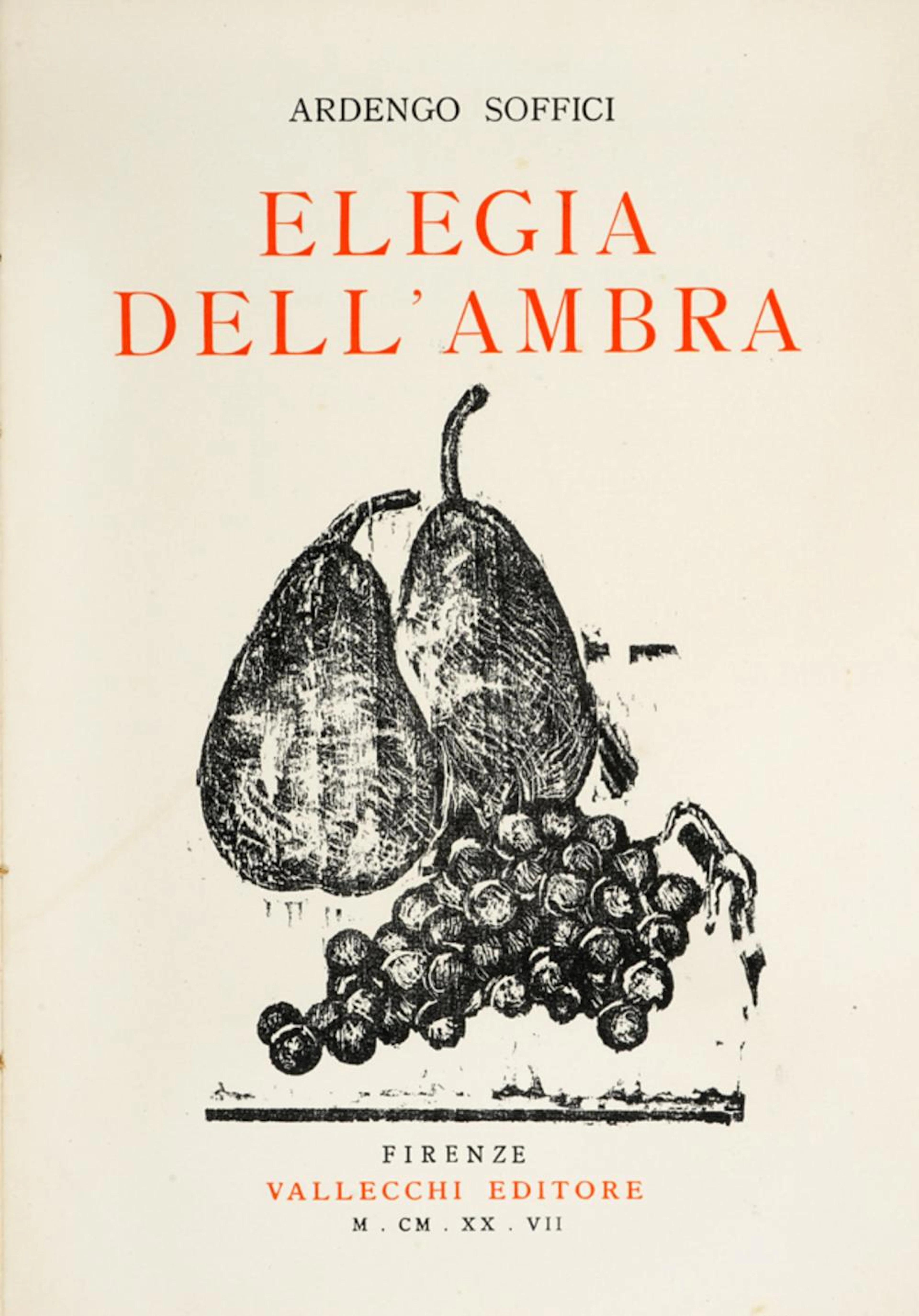 Soffici Ardengo, Elegia dell'ambra. Firenze: Vallecchi Editore, 1927.