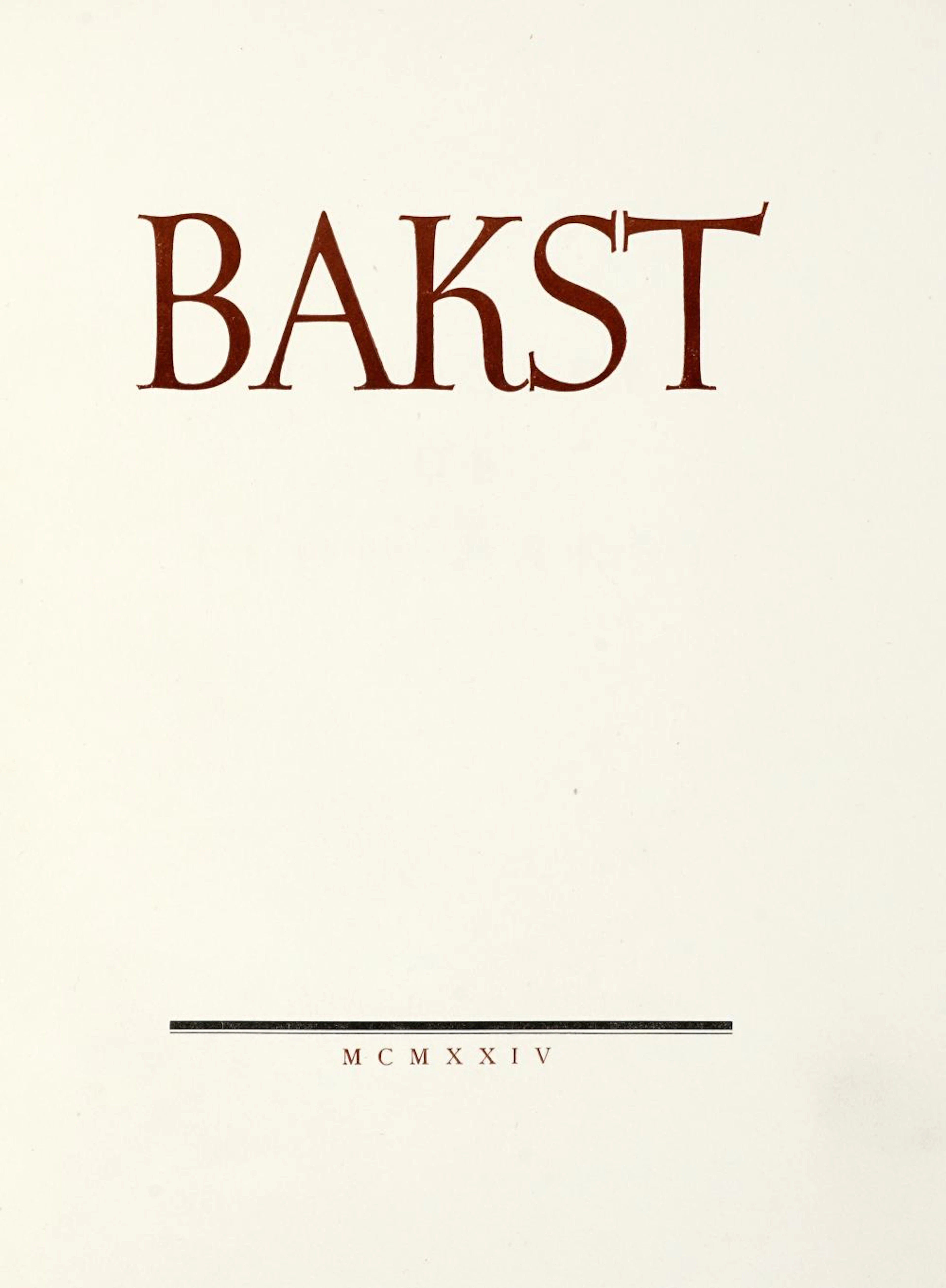 Bakst Léon, Histoire de Léon Bakst. Paris: Henri Reynaud, 1924.