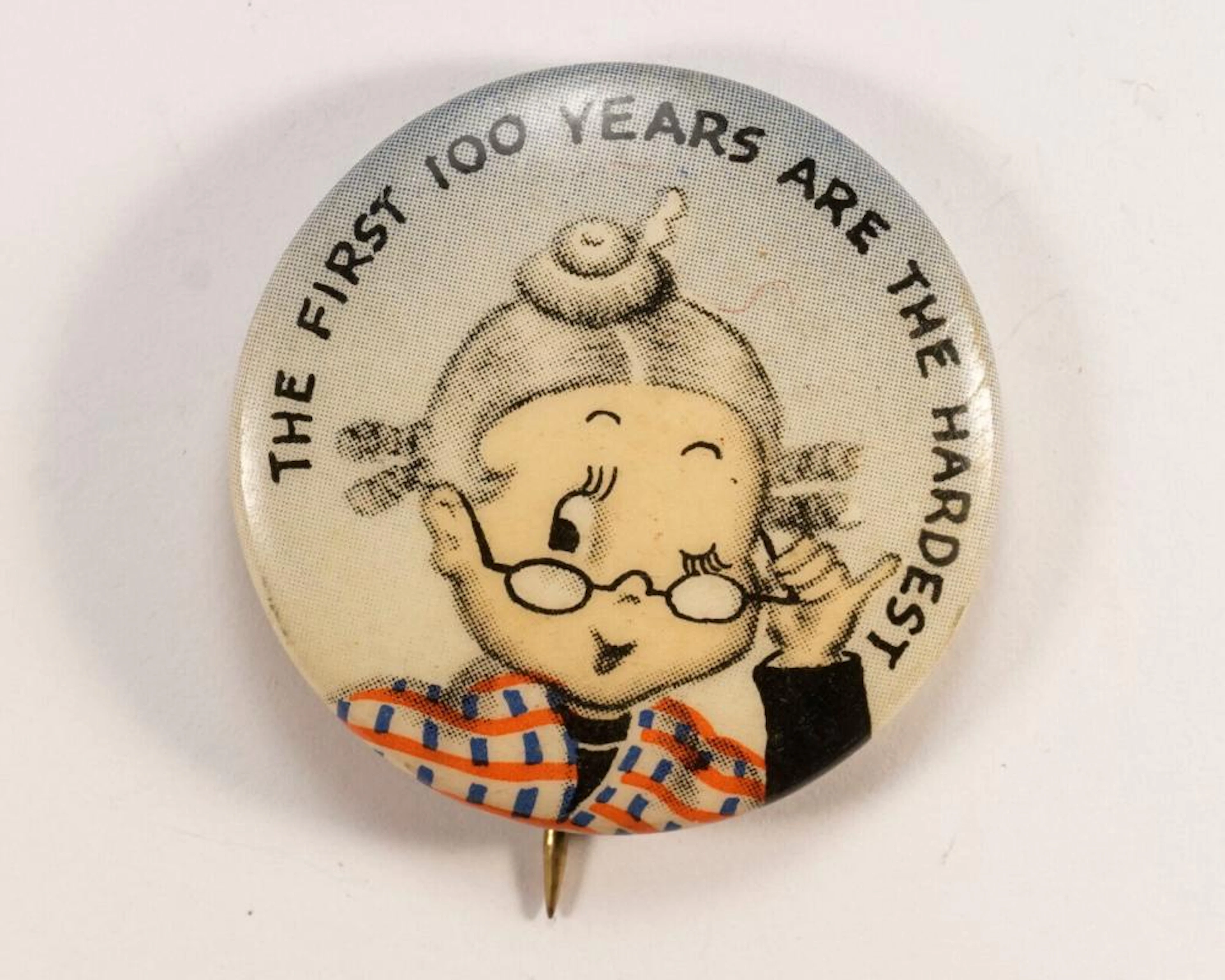 1940s The First 100 Years Are The Hardest Norcross Pin Back Button Susie Q?