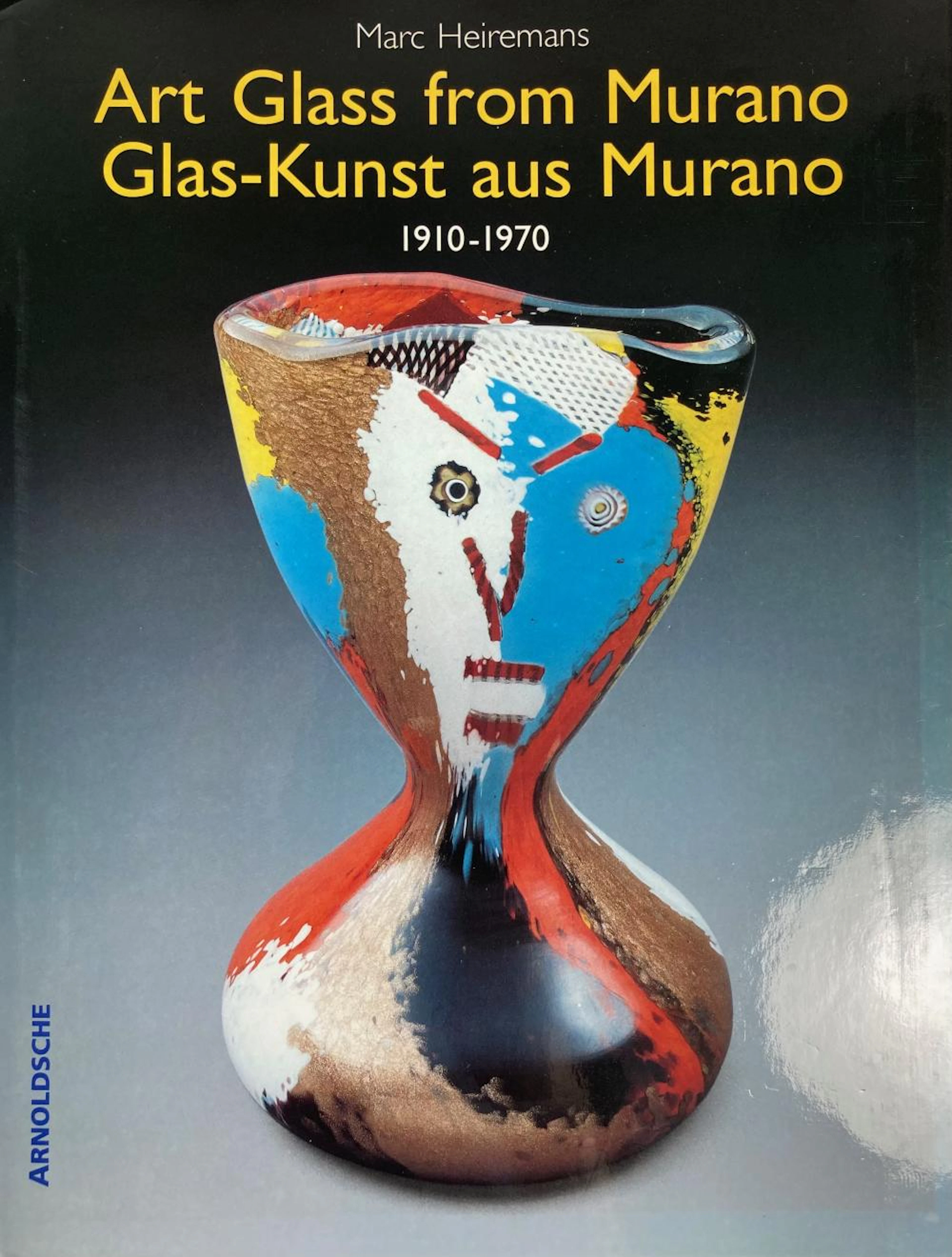 GLASS -- HEIREMANS, M. Art Glass from Murano/Glas-Kunst aus Murano, 1910-1970