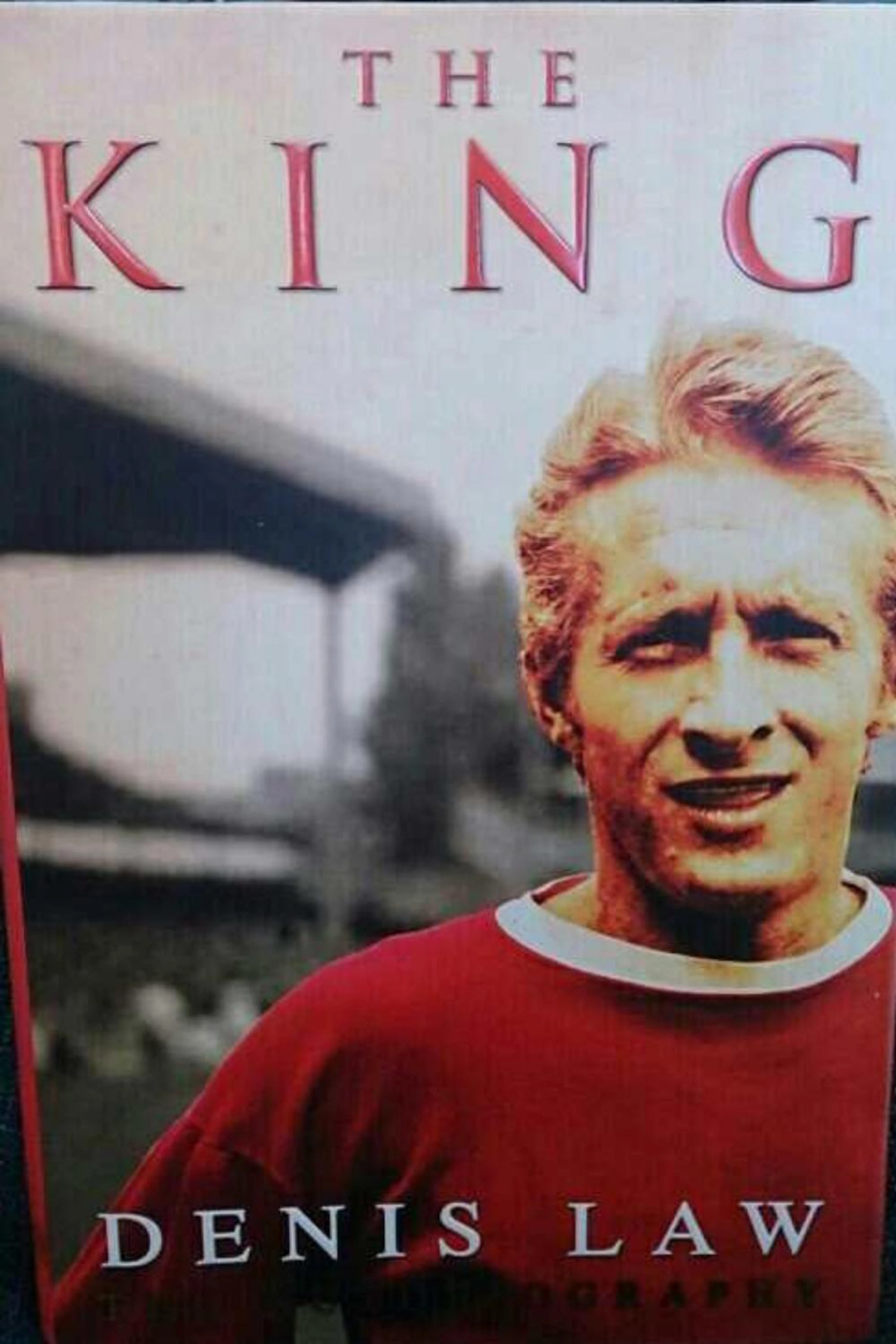 Lot 106 - Signed book by Denis Law called The King