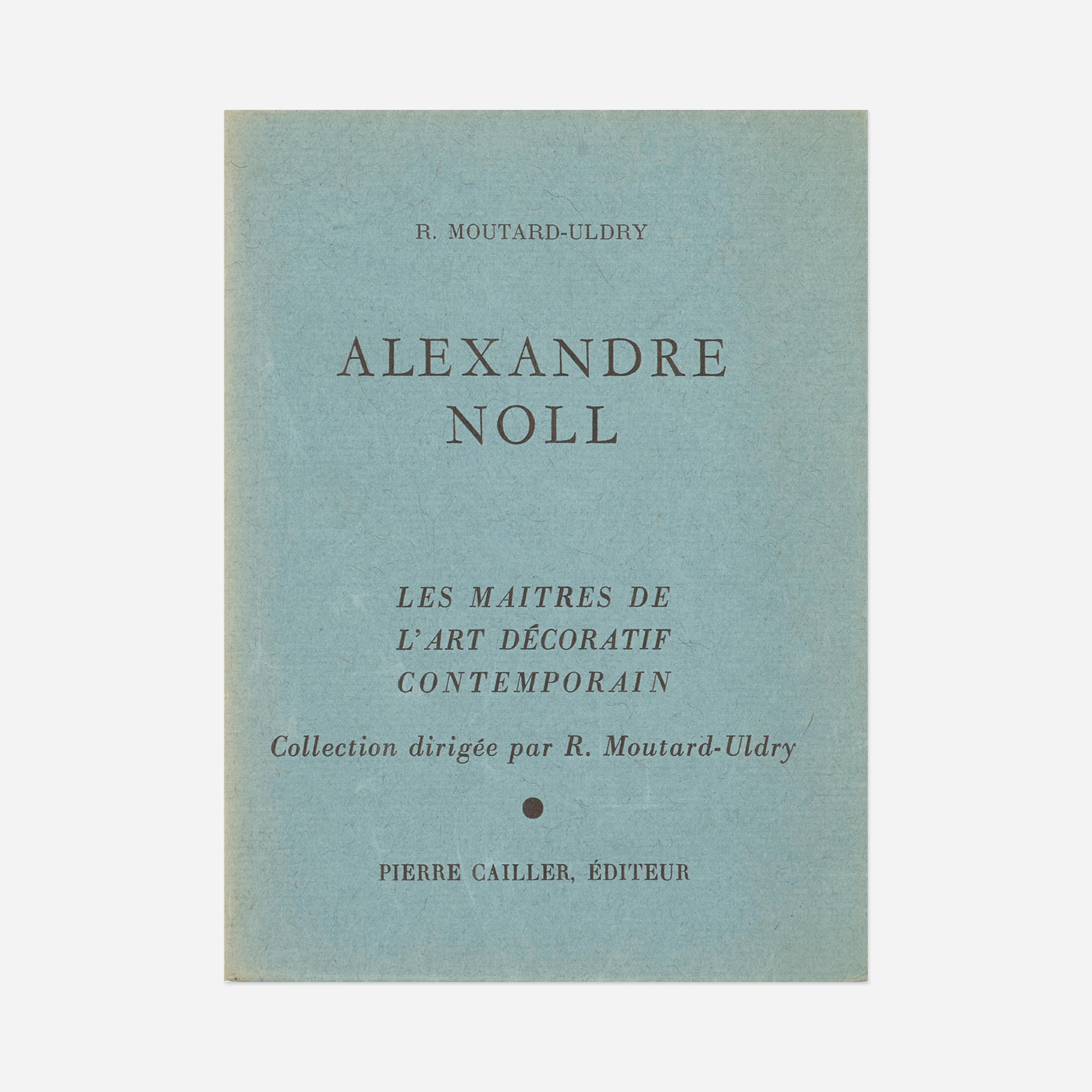 Alexandre Noll Monograph