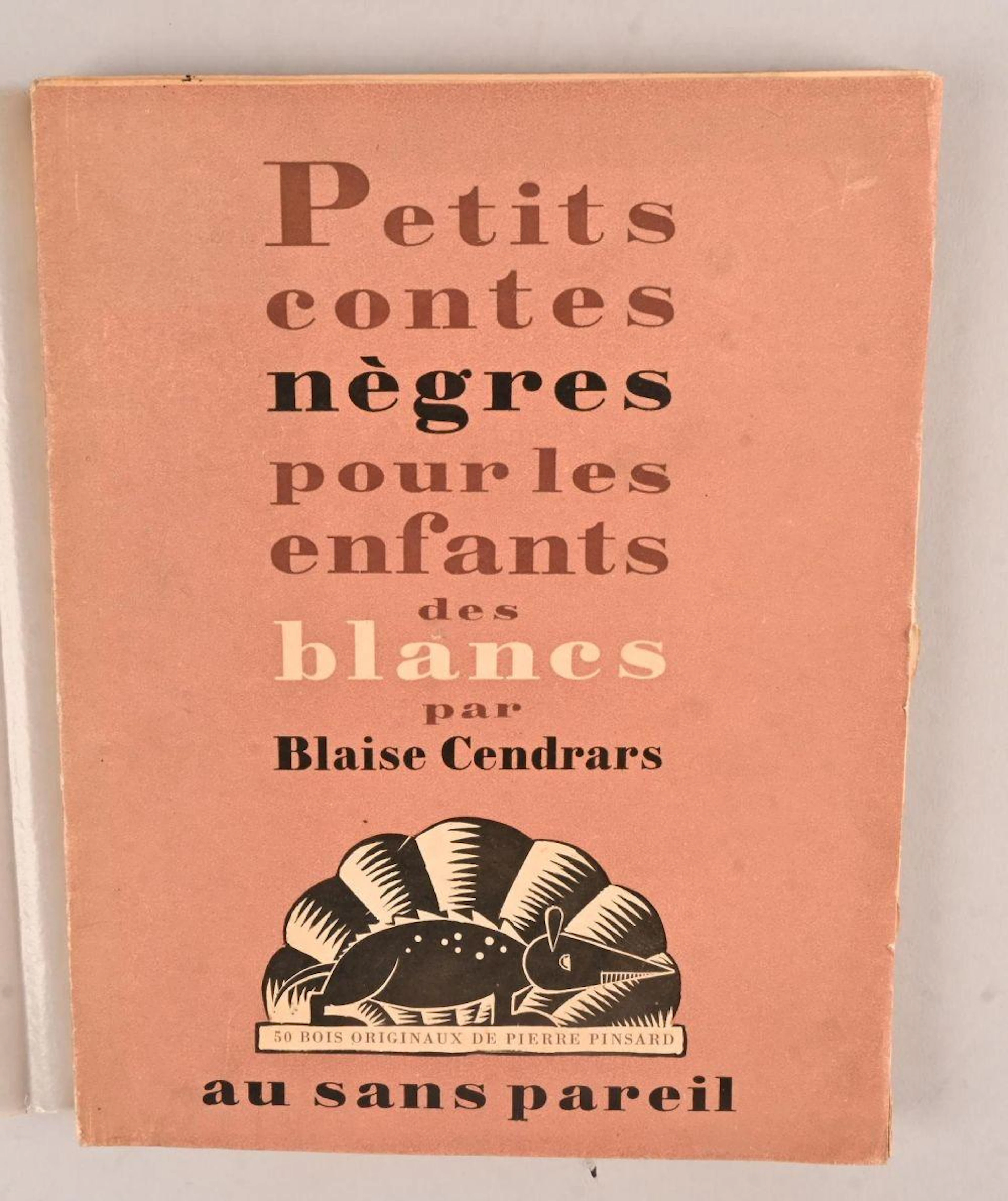 CENDRARS Blaise ? [PINSARD Pierre] CENDRARS Blaise ? [PINSARD Pierre] Pet