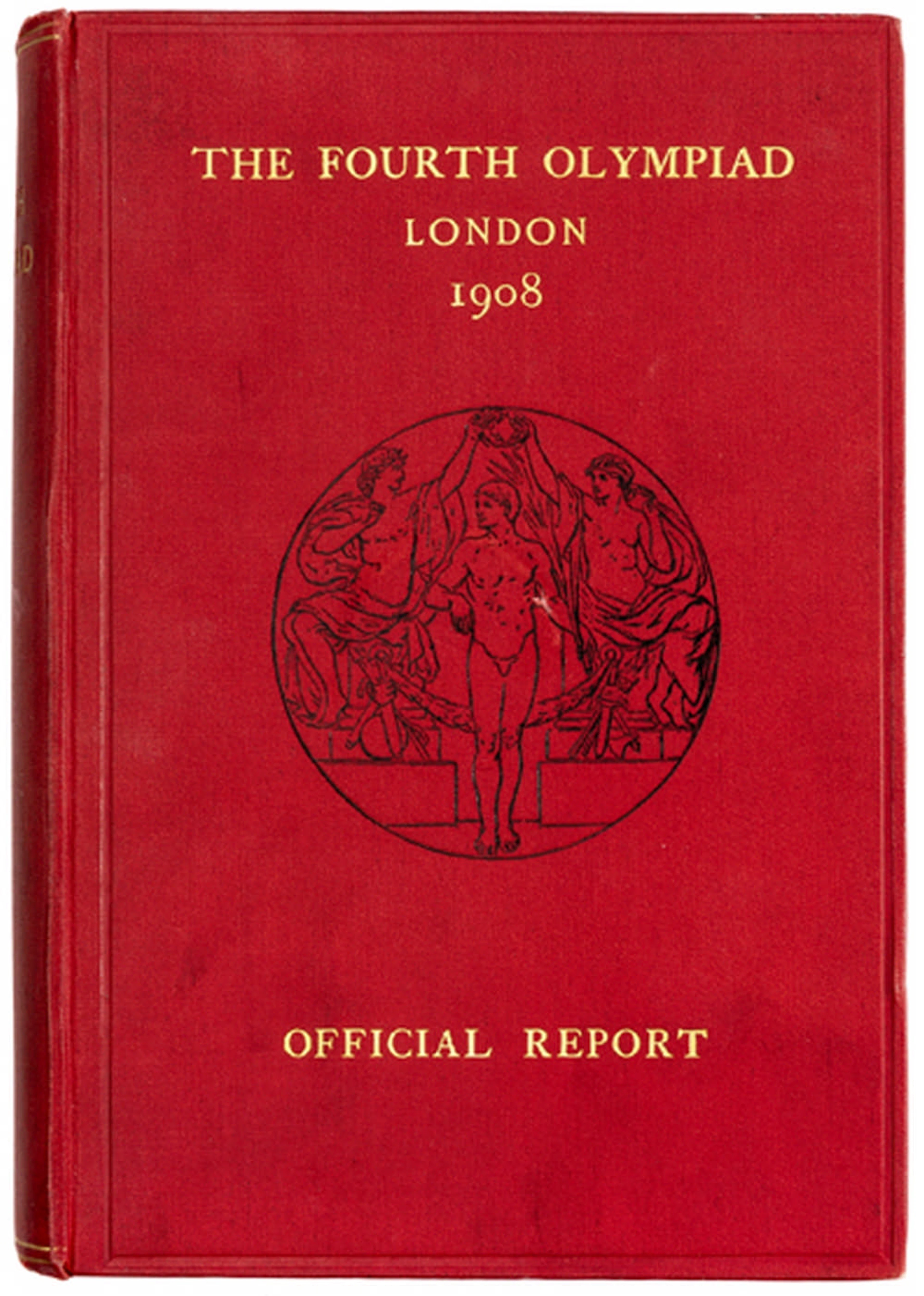 Official Report for the London 1908 Olympic Games, by Theodore Andrea Cook