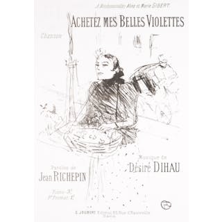 Henri de TOULOUSE - LAUTREC - Achetez mes belles violettes, 1895 -