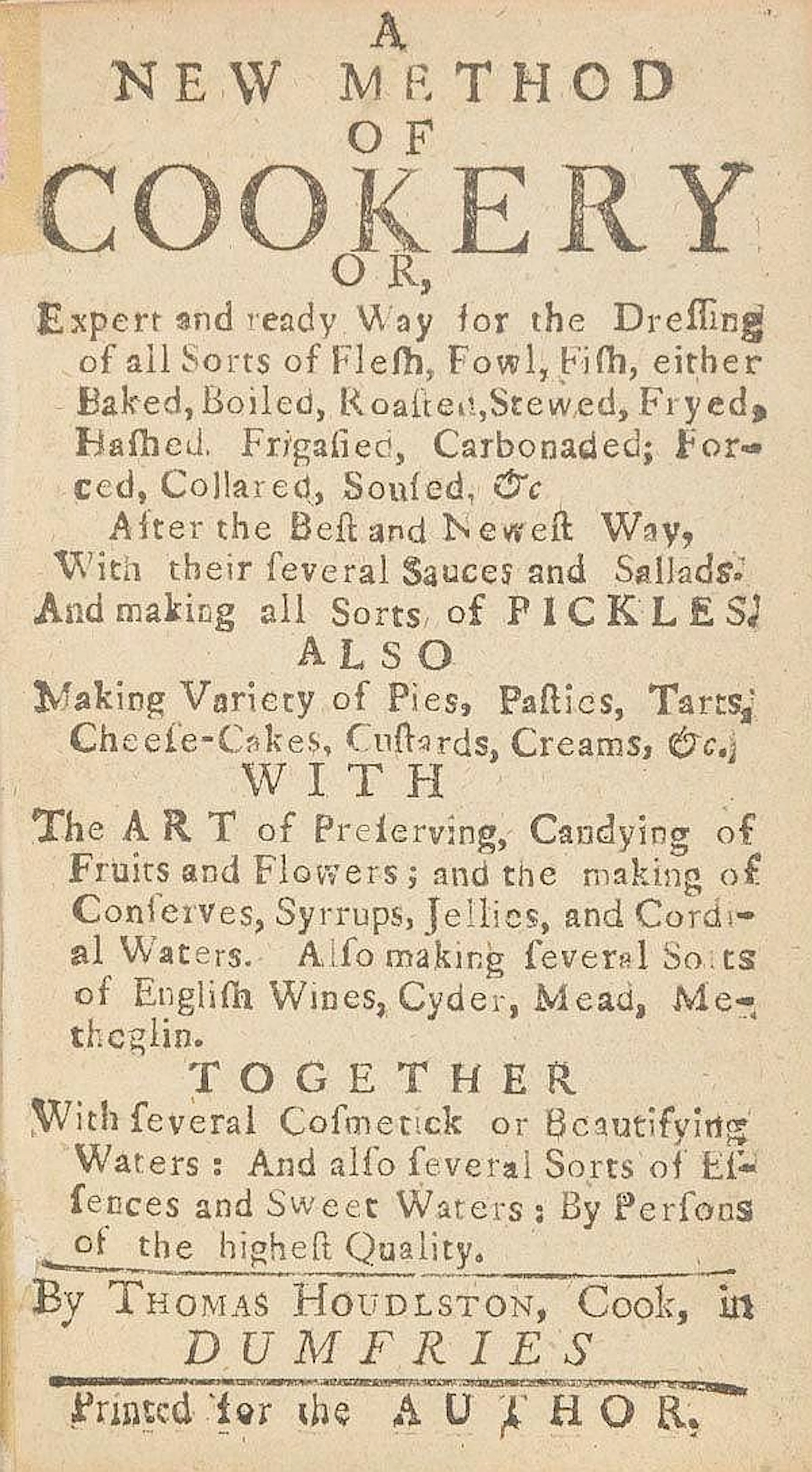 Houdlston (Thomas). A New Method of Cookery or,