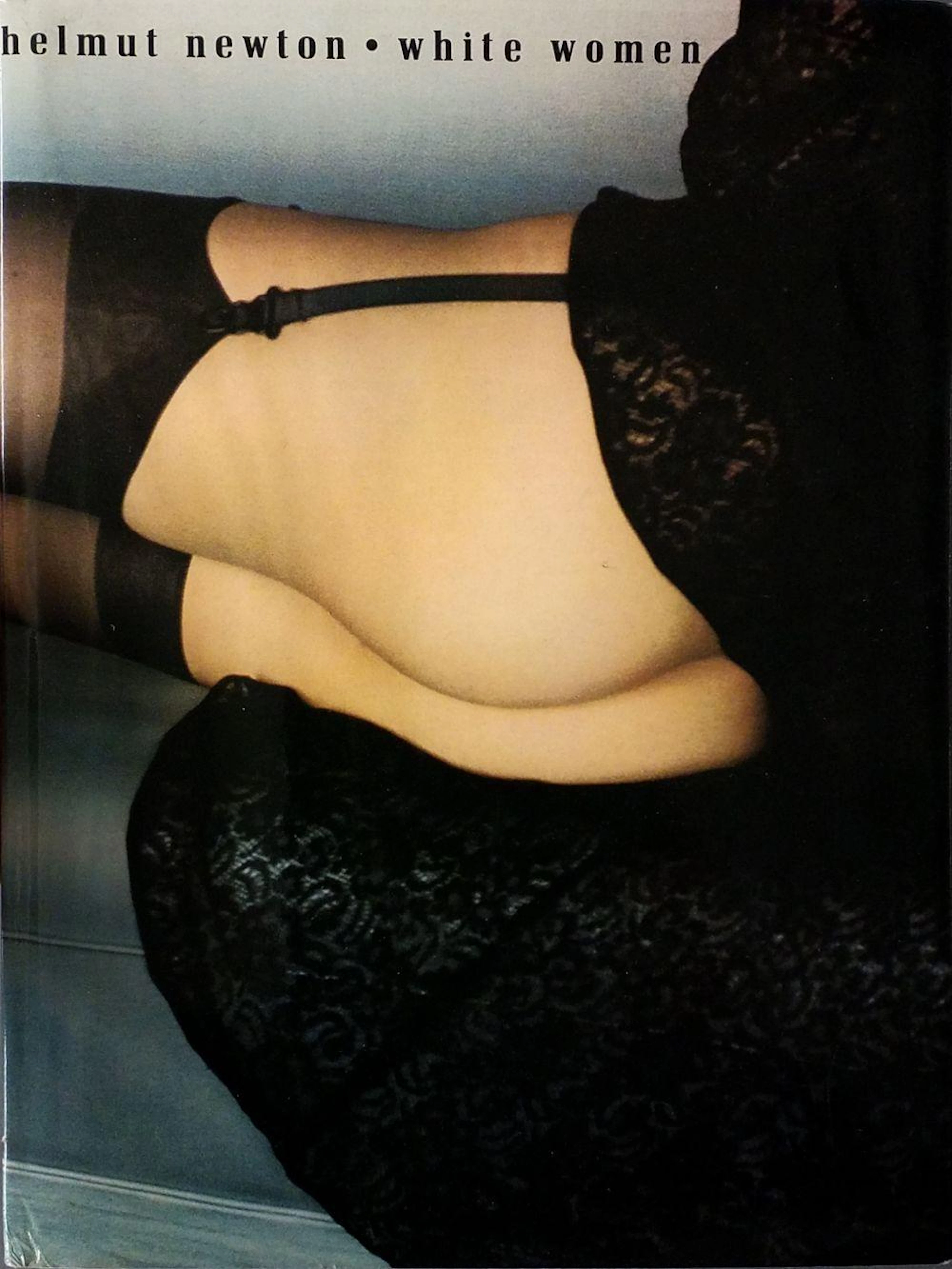 ewton (Helmut). White Women, 1st edition, Quartet, 1976