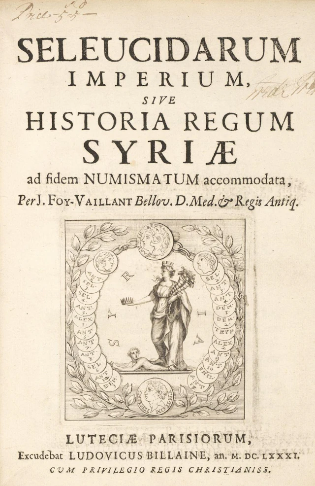 Foy-Vailland (Jean). Seleucidarum Imperium, 1681