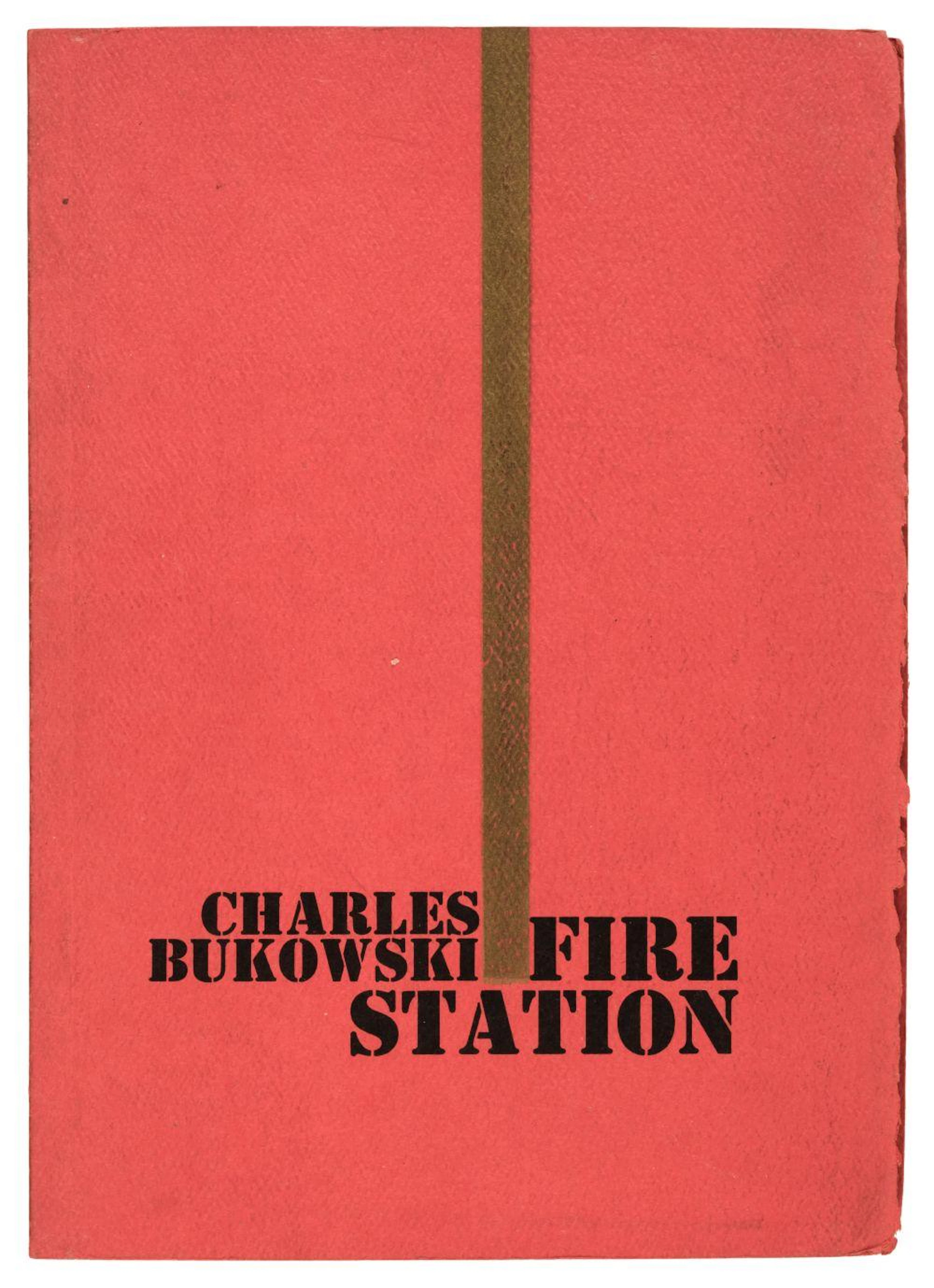 Bukowski (Charles). Fire Station, 1970