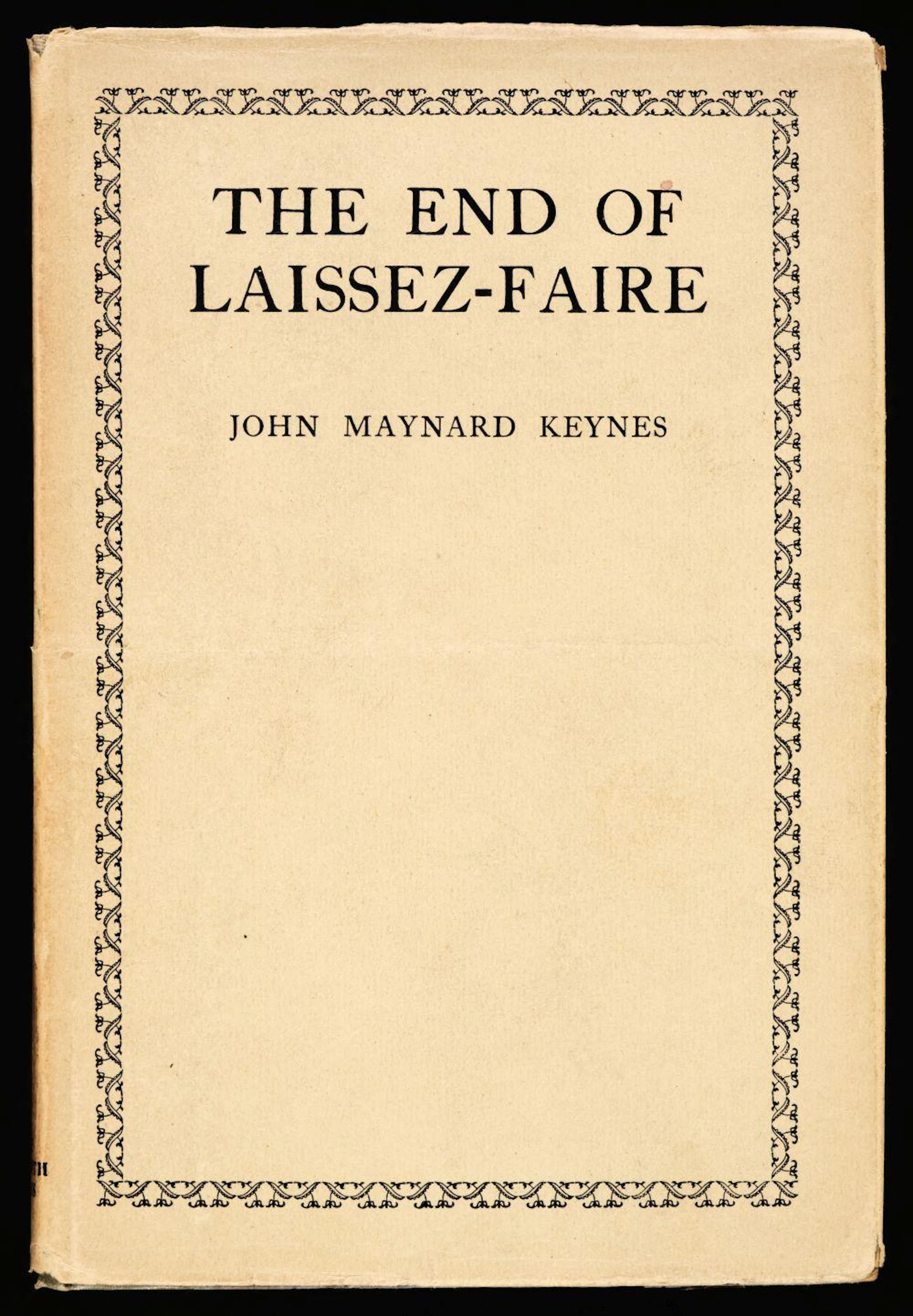 Keynes (John Maynard). The End of Laissez-Faire, 1st edition, 1926