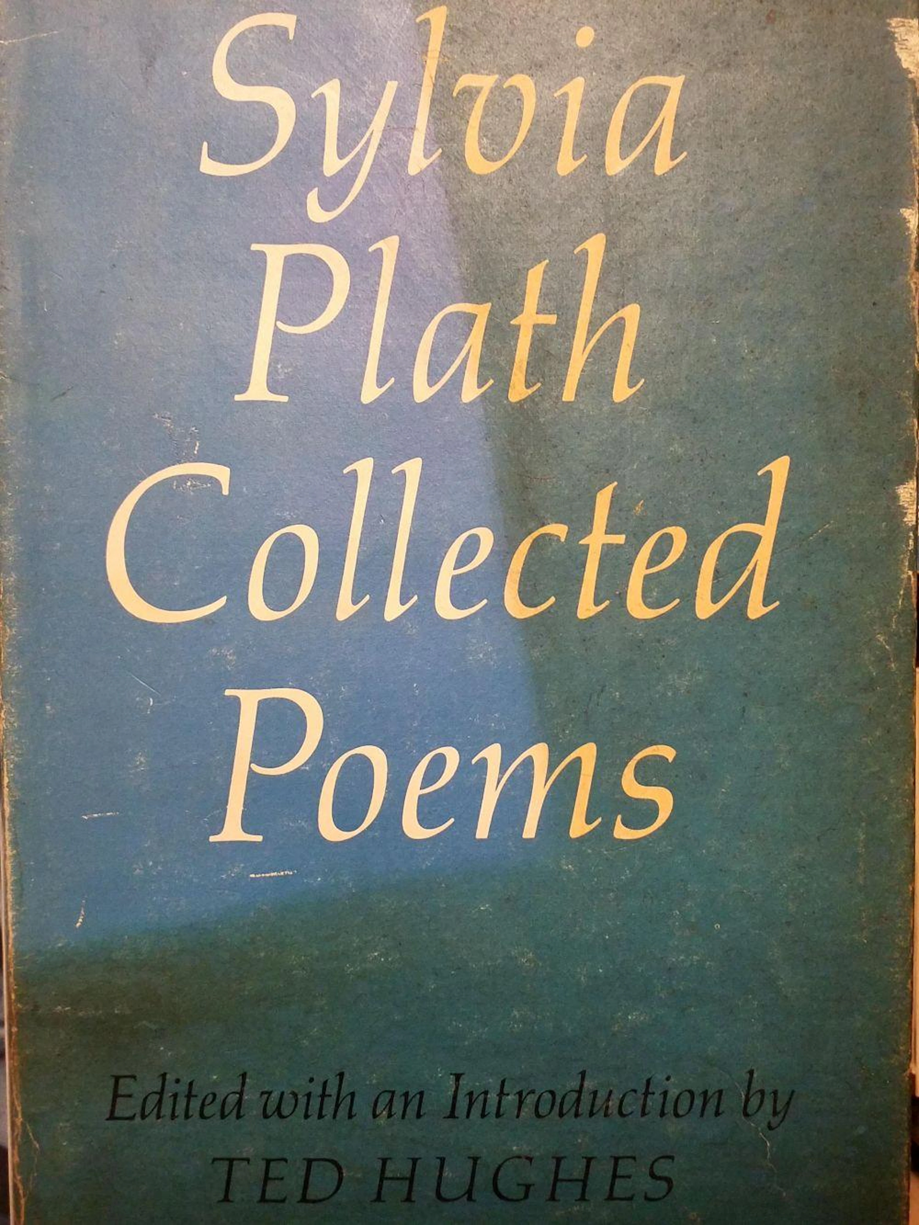 Hughes (Ted). Sylvia Plath Collected Poems, 1981