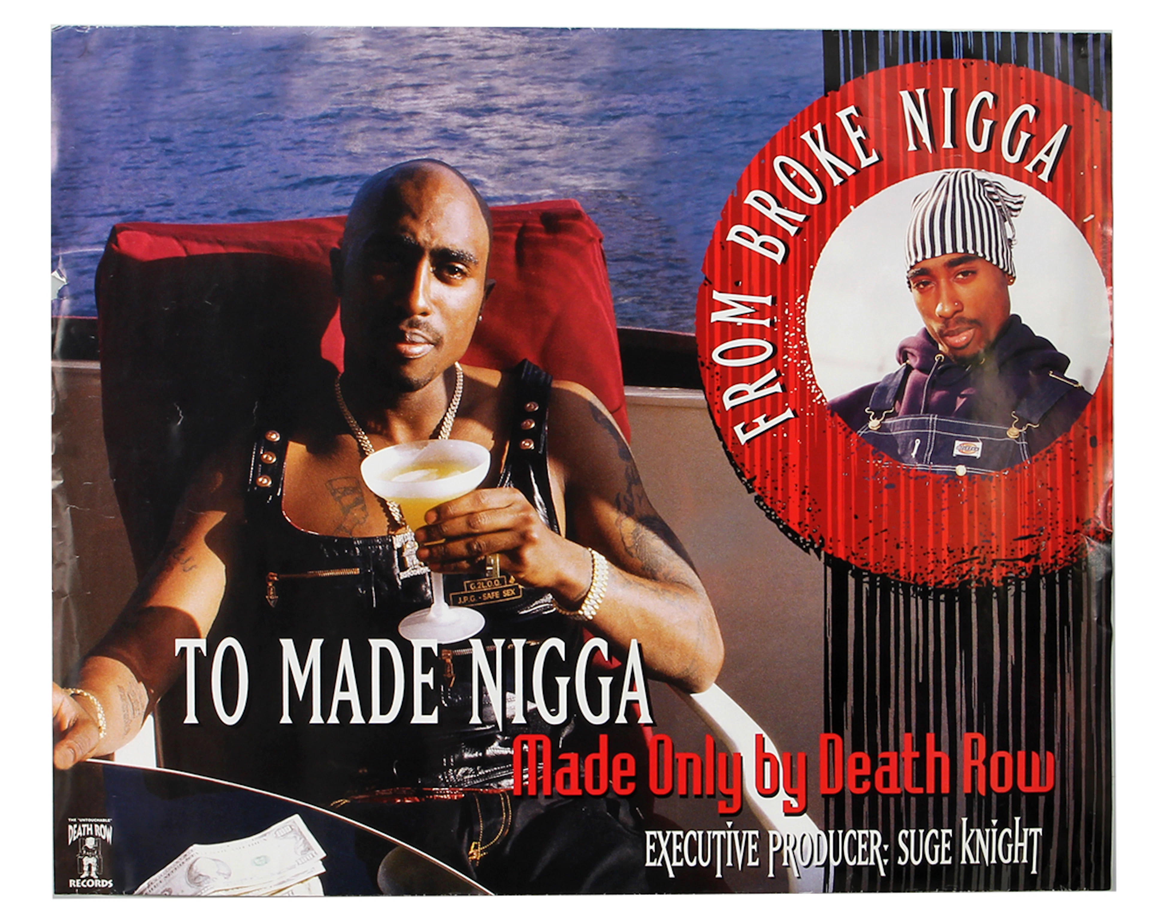 Tupac Shakur 1996 Rare "From Broke N*gga To Made N*gga"...
