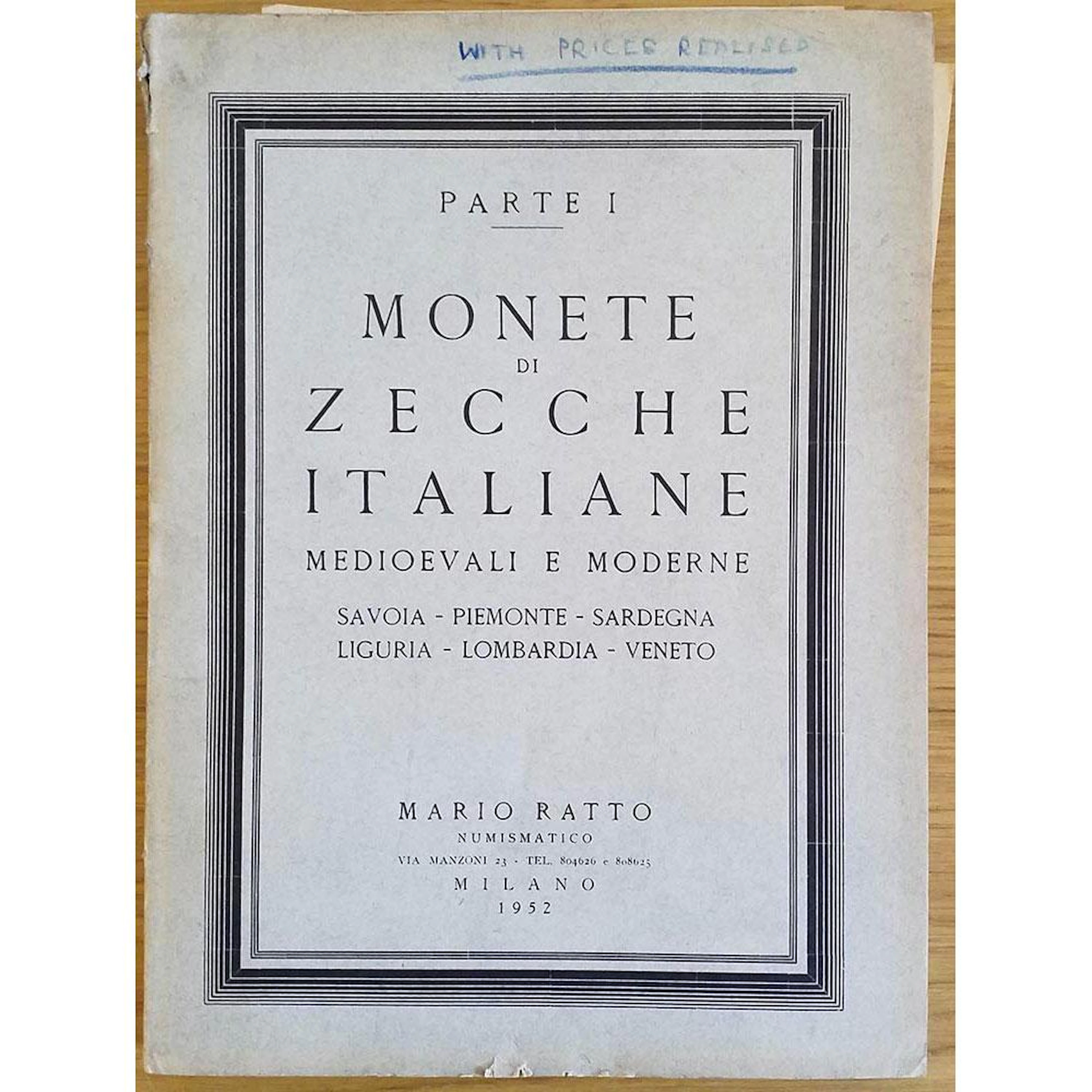 RATTO M. PARTE I MONETE DI ZECCHE ITALIANE