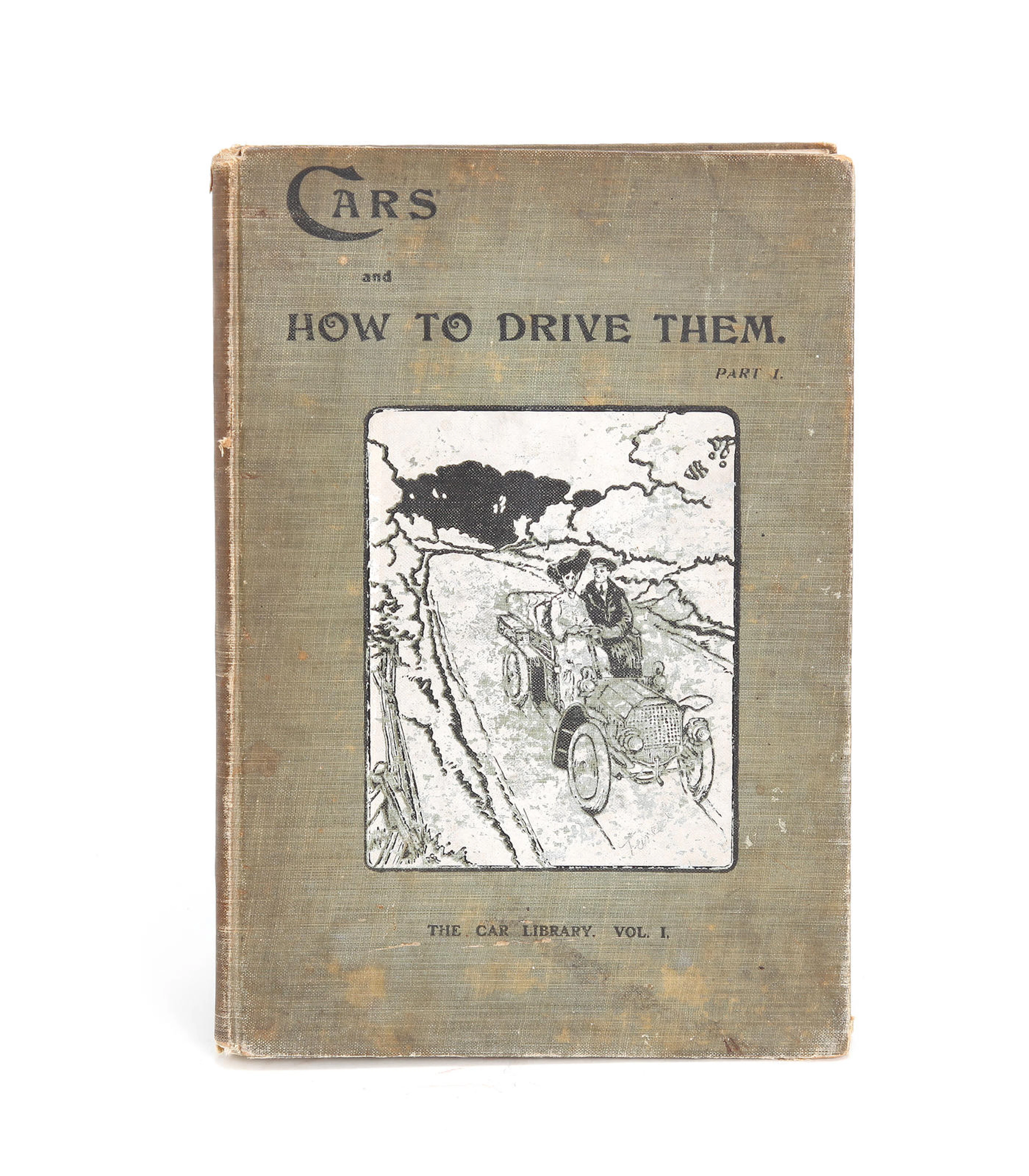 Hon John Scott Montagu, MP: Cars and How to Drive Them, 1903,