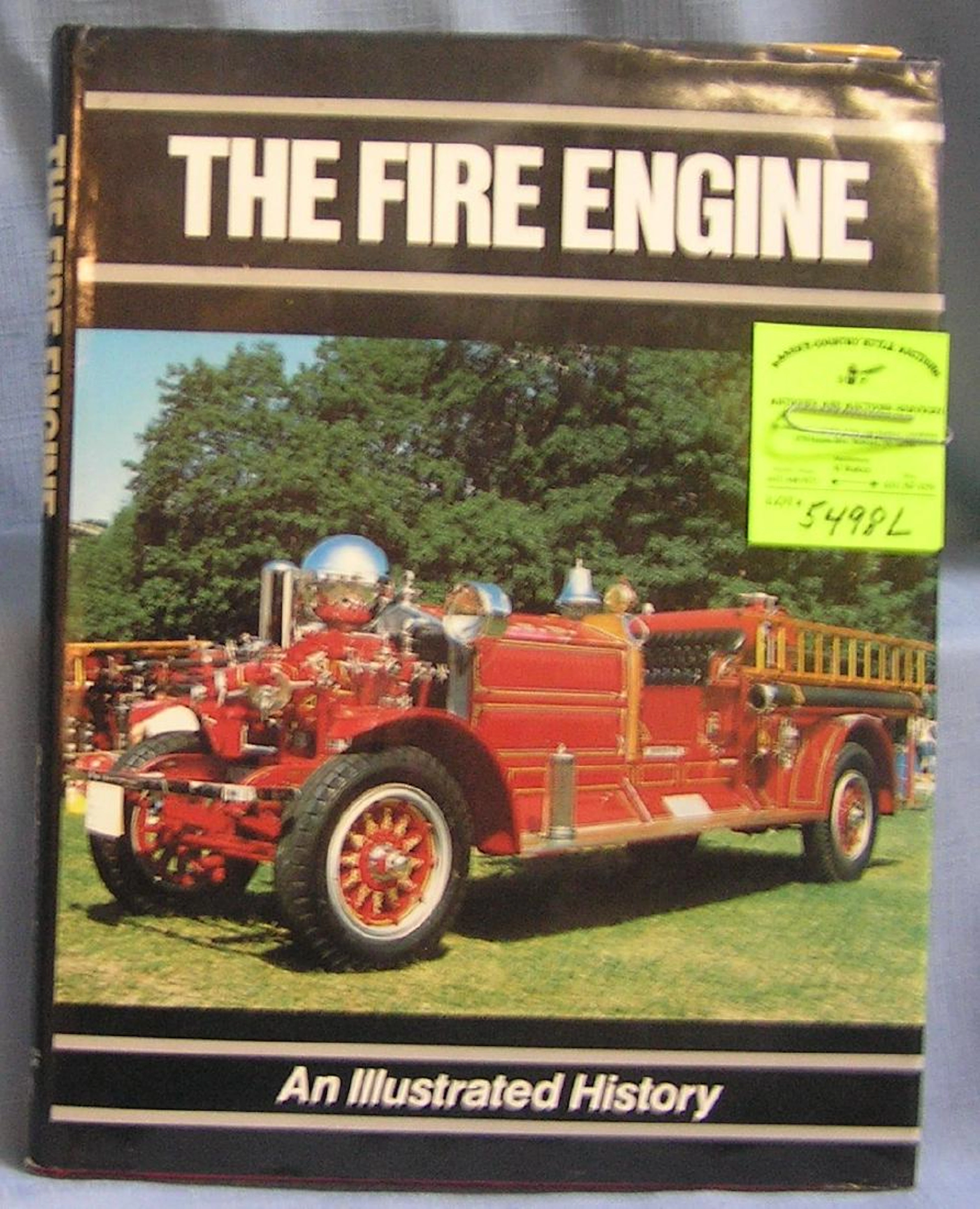 Vintage fire engine book an illustrated history