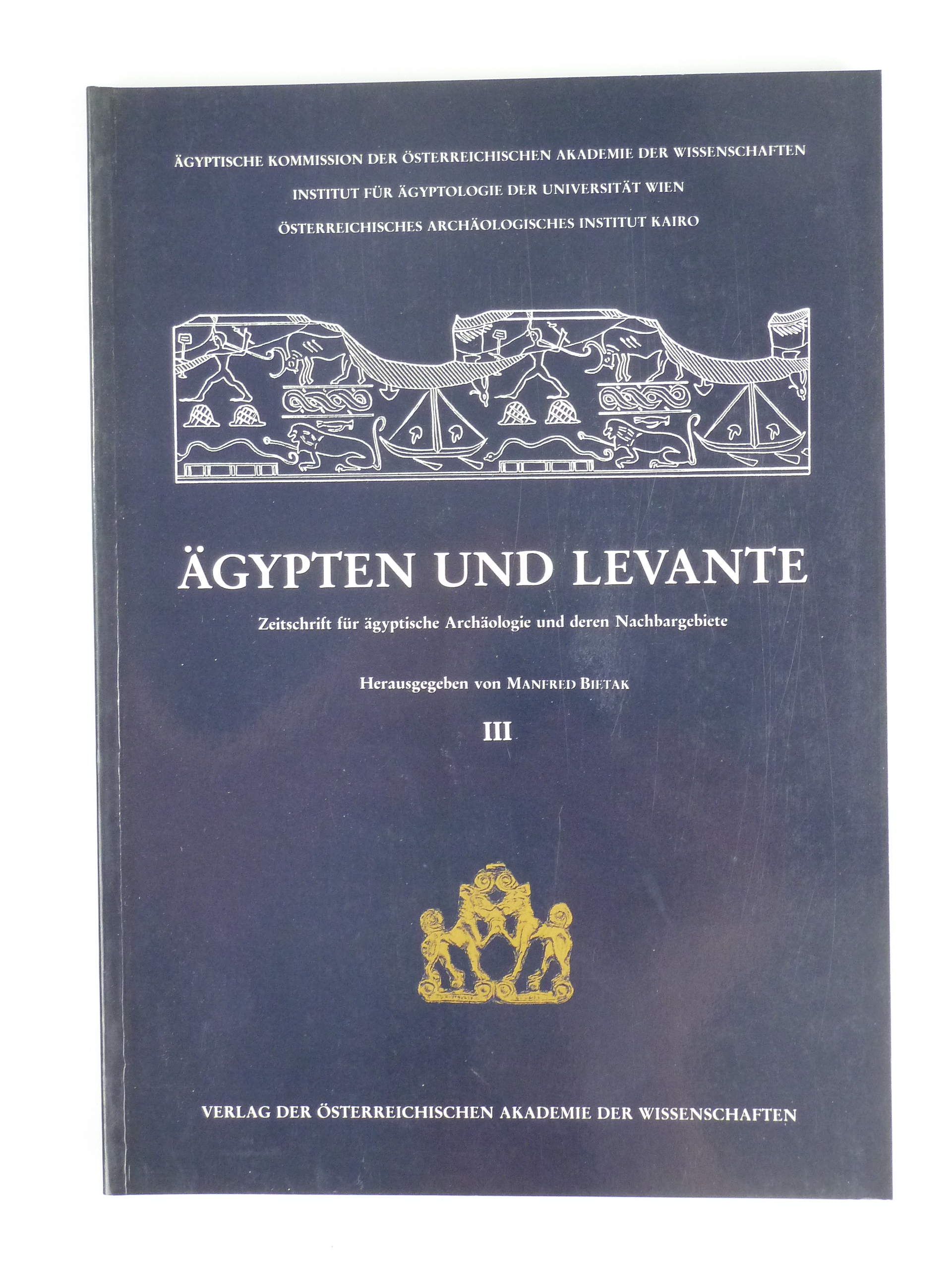 Ägypten Und Levante. Egypt And The Levant III. BIETAK, Manfred (Hrsg ...