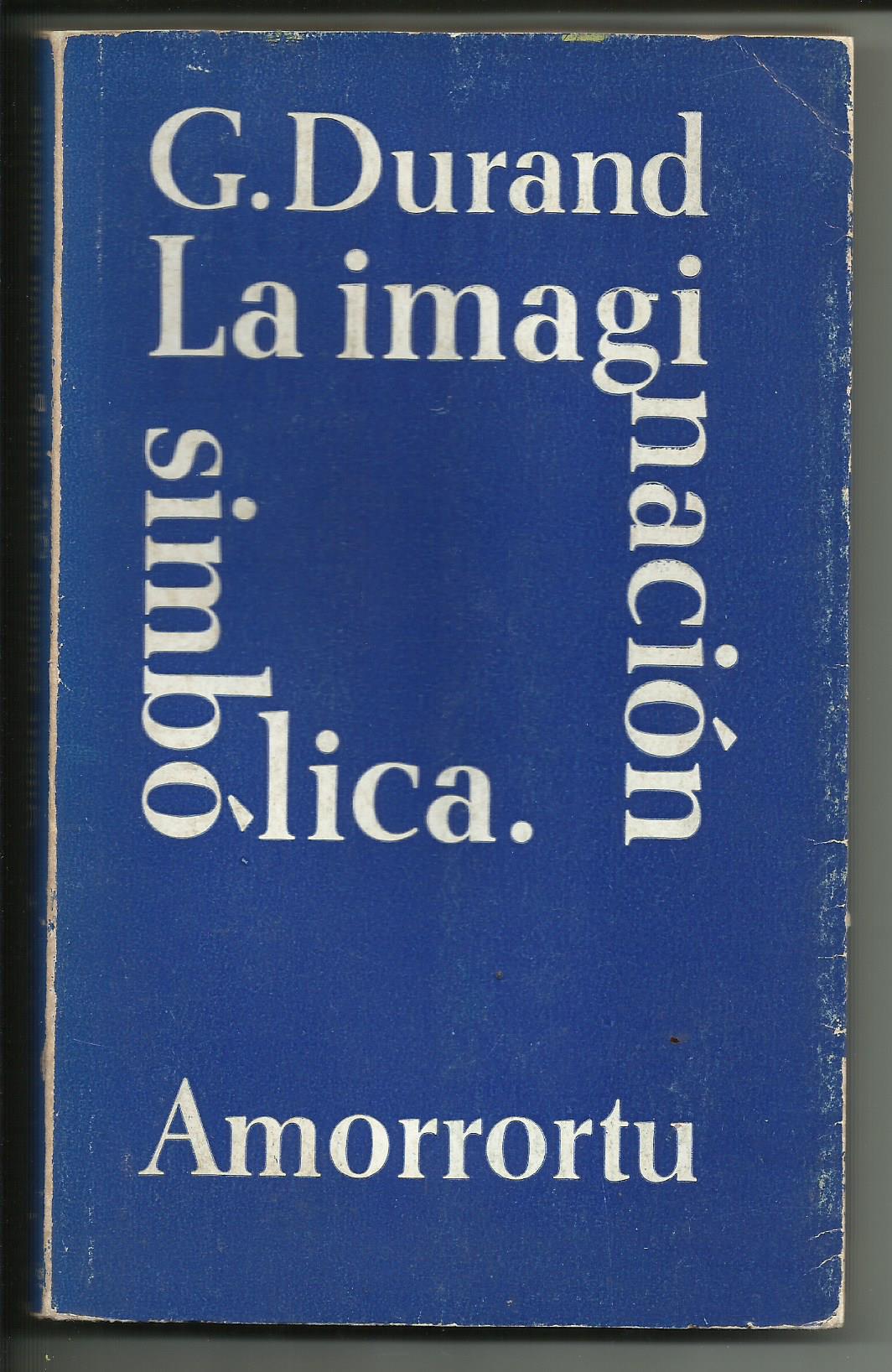 La Imaginacion Simbolica G. Durand | Barnebys