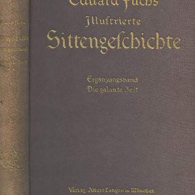 Illustrierte Sittengeschichte vom Mittelalter bis zur... Barnebys