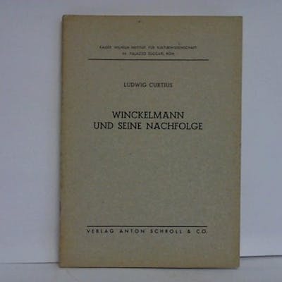 Winckelmann und seine Nachfolger Curtius, Ludwig Archäologie/ frühe
