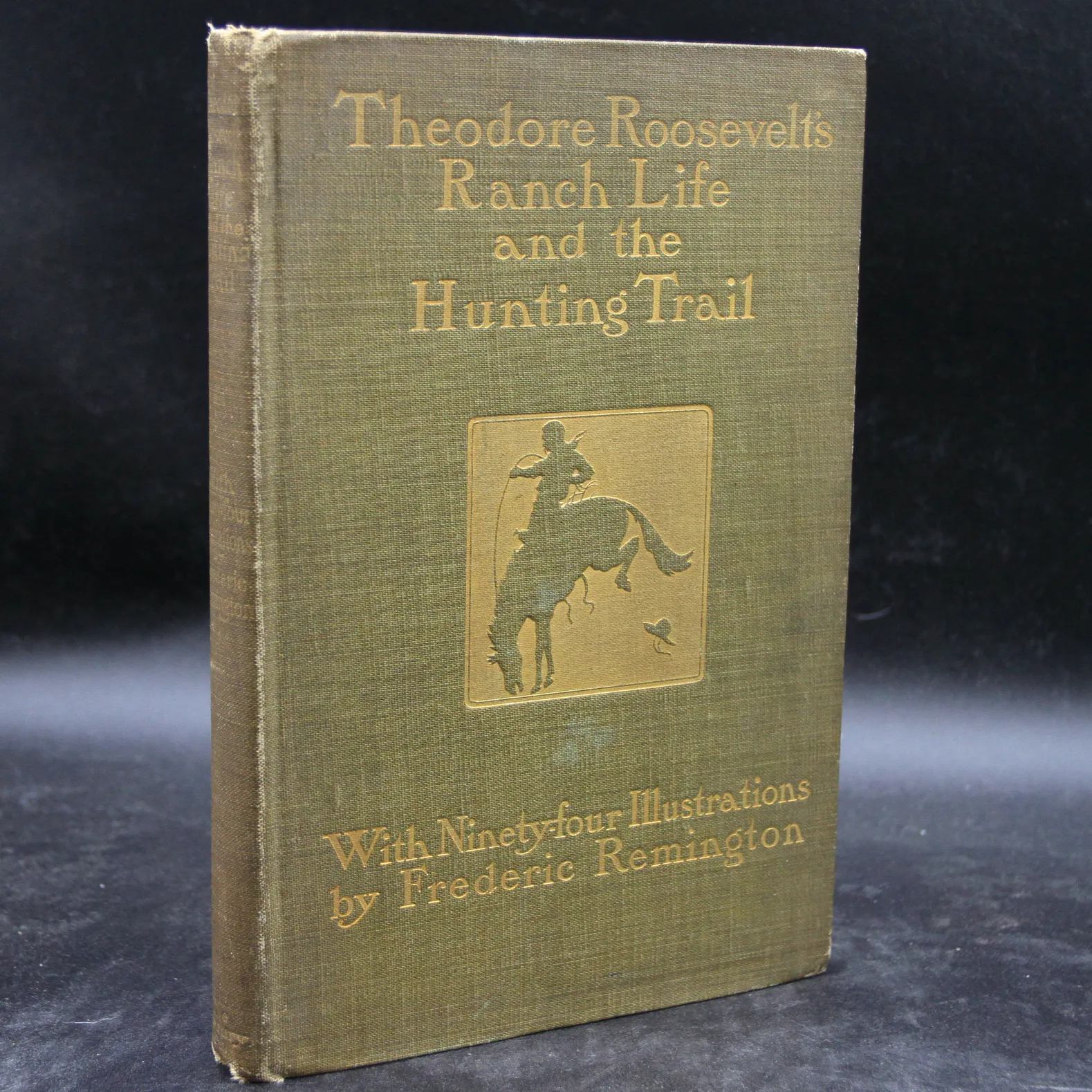 Theodore Roosevelt's Ranch Life and the Hunting-Trail Roosevelt | Barnebys