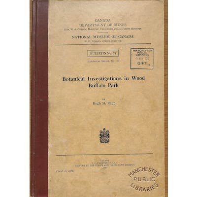Botanical Investigations In Wood Buffalo Park, Raup, Hugh Miller | Barnebys