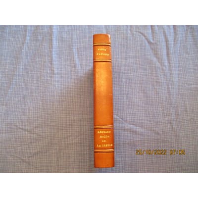 Léonard, maçon de la Creuse. Introduction de Jean-Pierre Roux. NADAUD ...